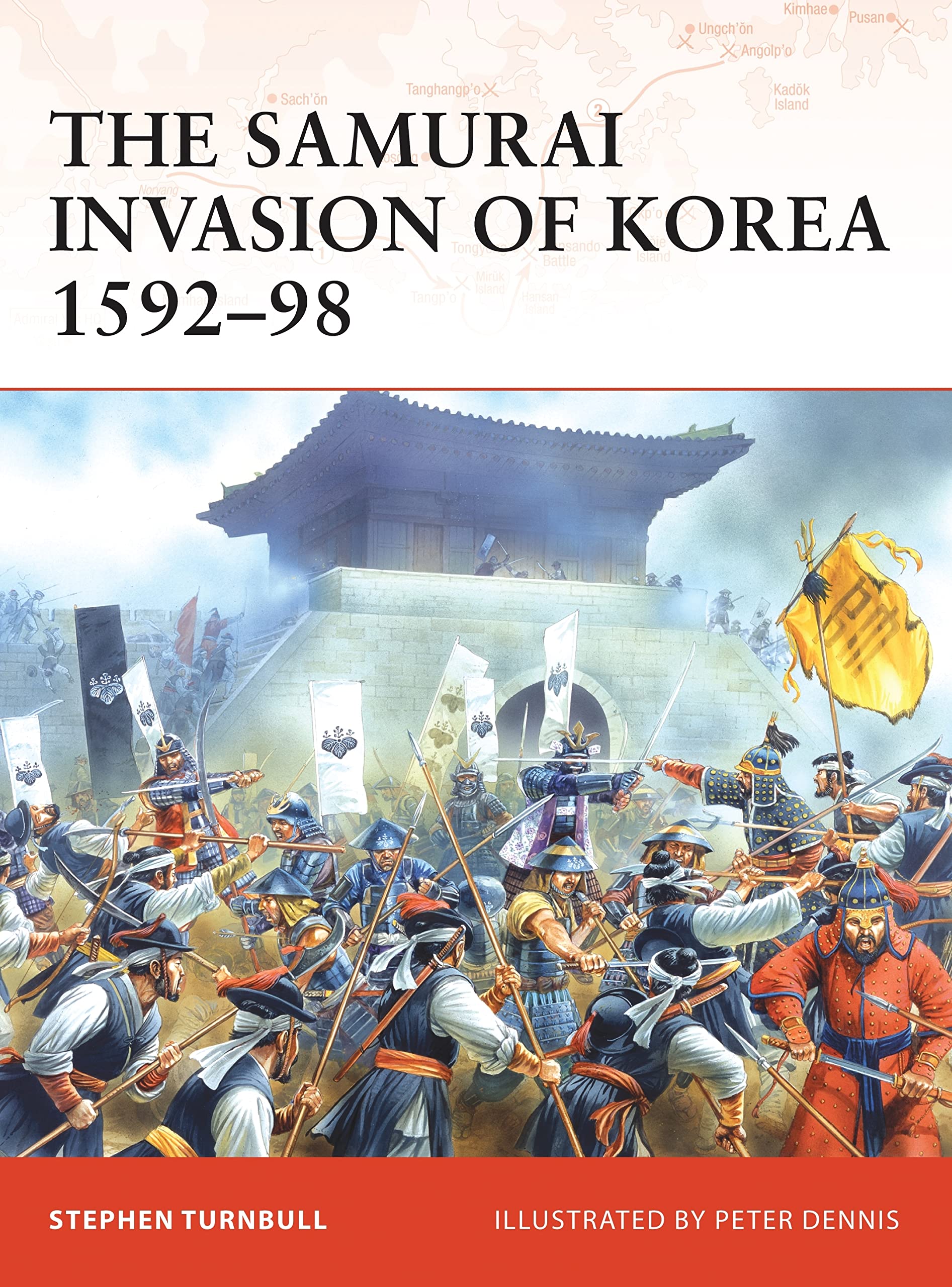 The Samurai Invasion of Korea 1592-98 book