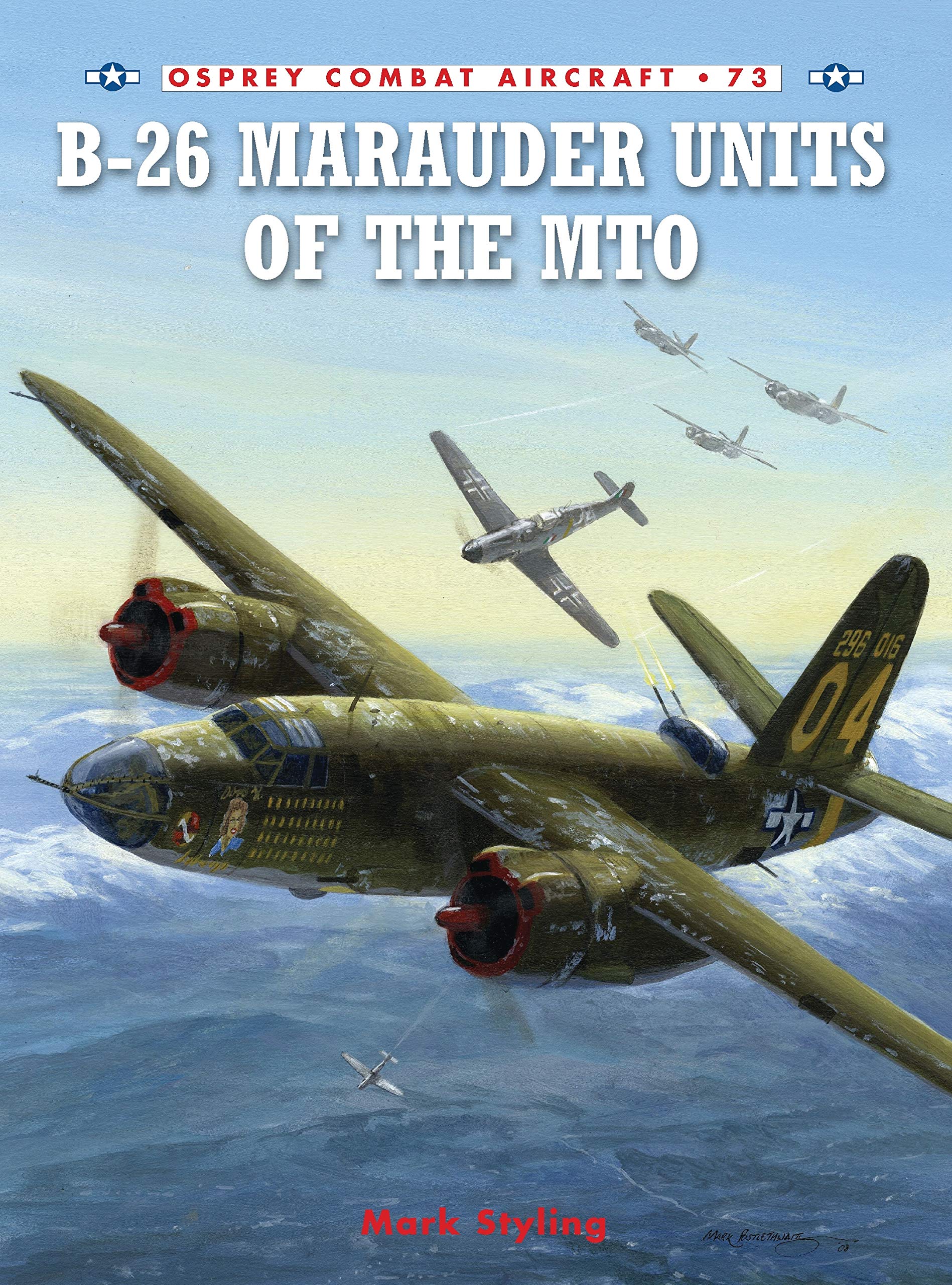 B-26 Marauder Units of the MTO (Osprey Combat Aircraft, 73, Band 73) Social Sciences