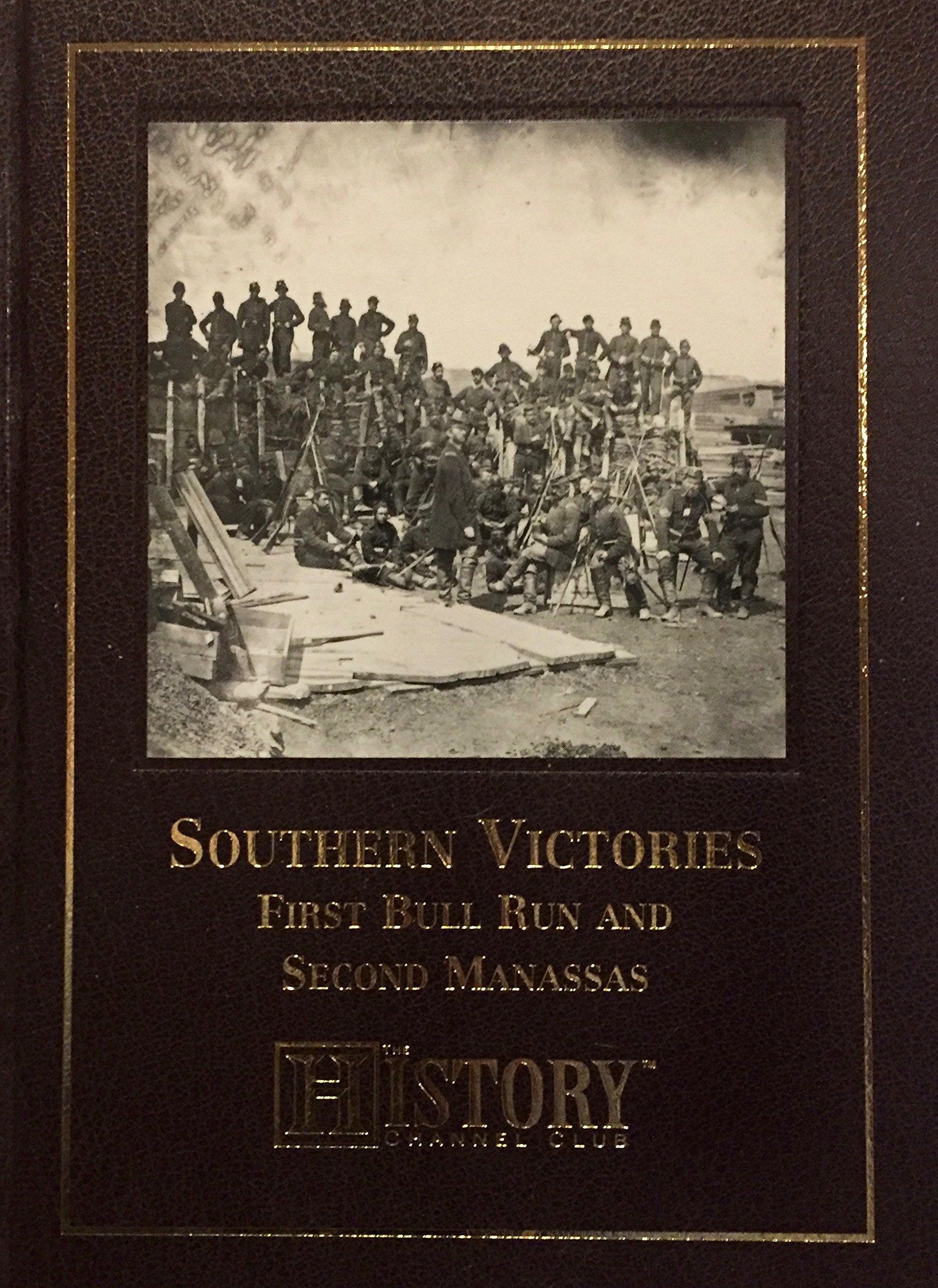 Southern Victories: First Bull Run and Second Manassas (Special Editions (Military)) Social Sciences
