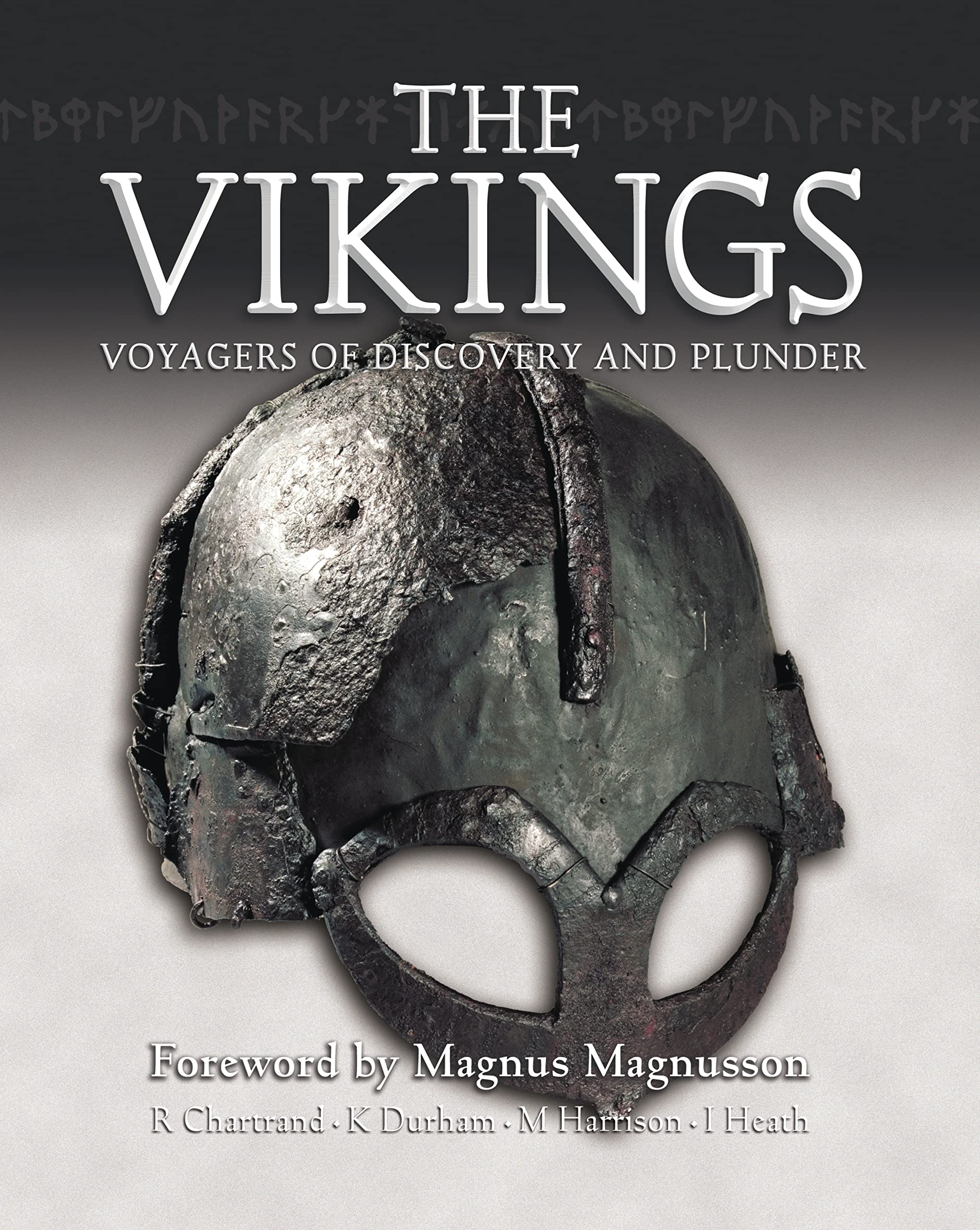 The Vikings: Voyagers of Discovery and Plunder (General Military) Social Sciences