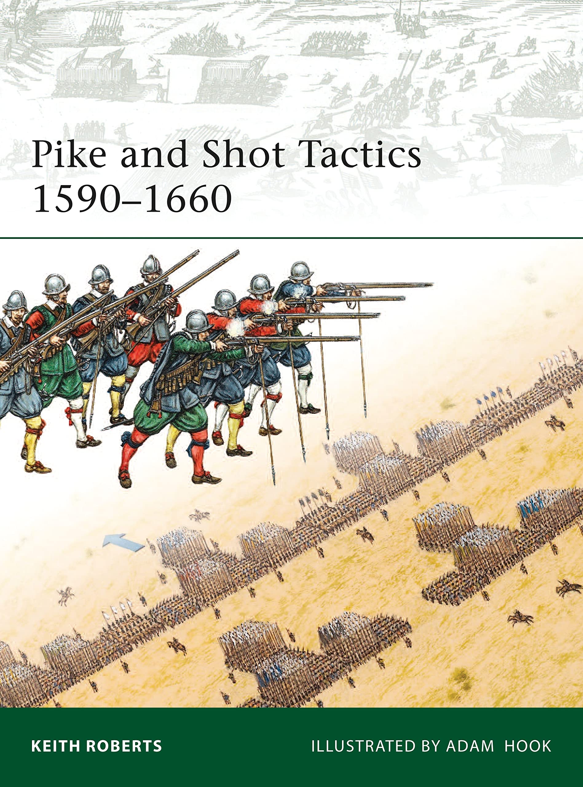 Pike and Shot Tactics 1590-1660 Social Sciences