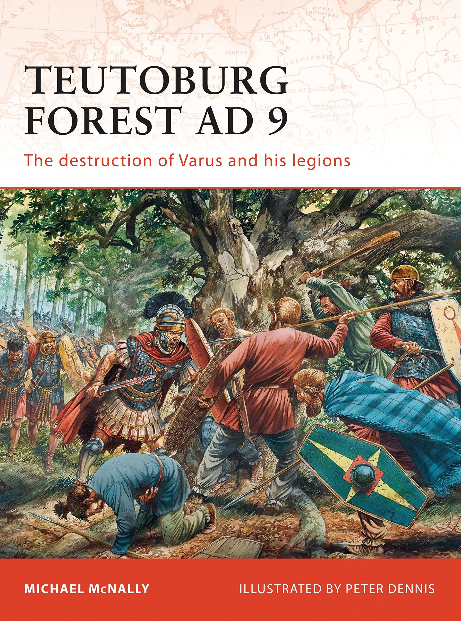 Teutoburg Forest AD 9: The destruction of Varus and his legions (Campaign, Band 228) Social Sciences