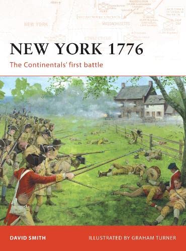 New York 1776: The Continentals' First Battle (Campaign (Osprey Publishing)) Books
