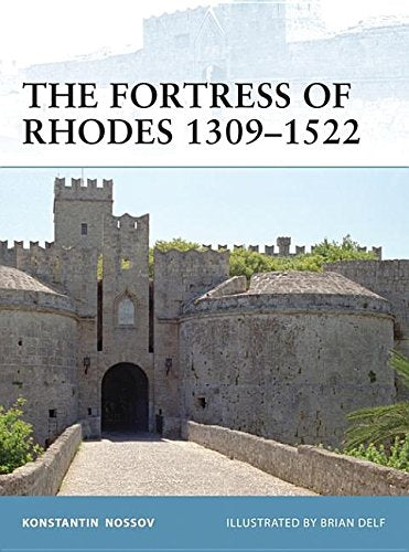 The Fortress of Rhodes, 1309-1522 Books