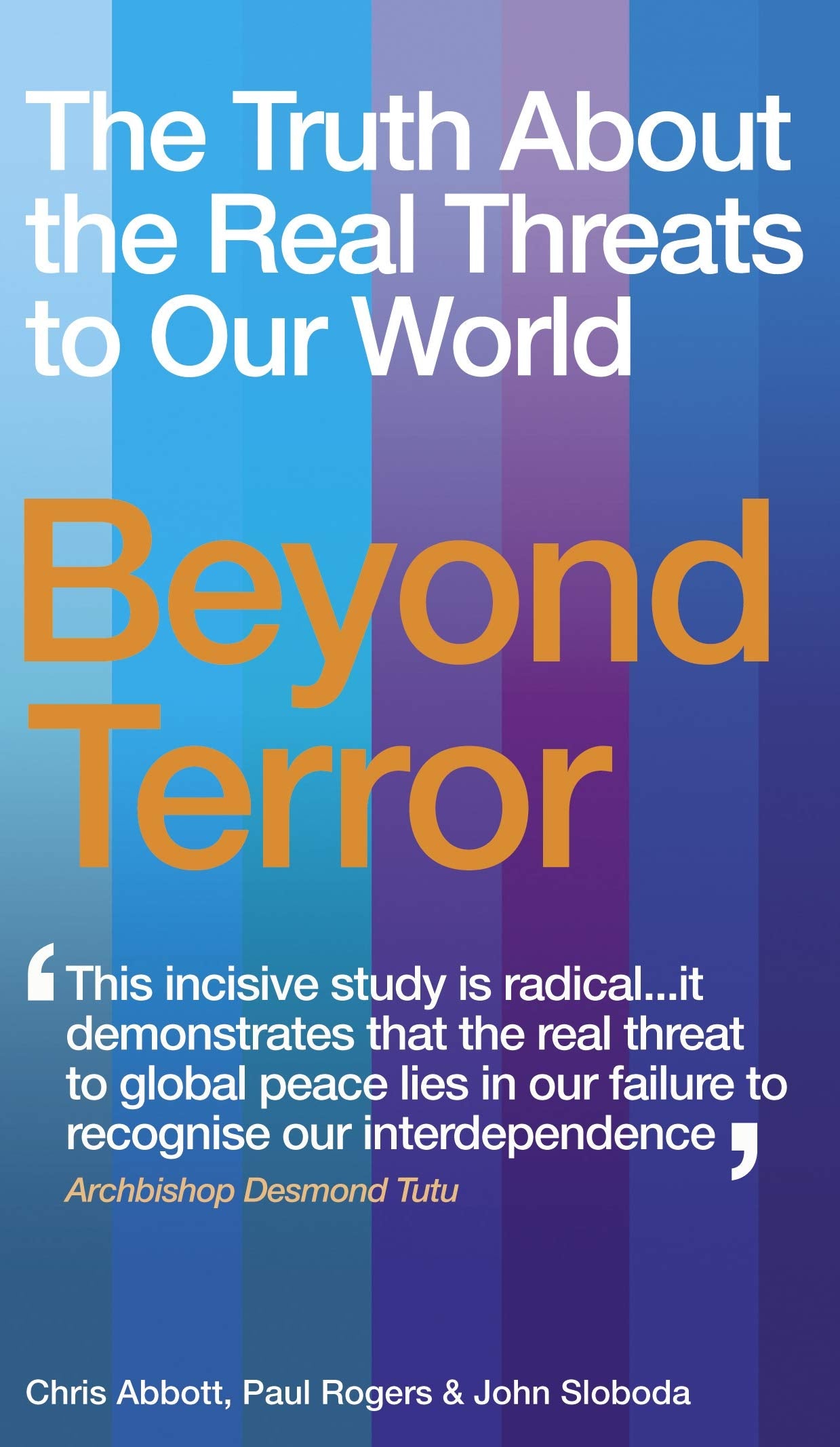 Beyond Terror: The Truth About the Real Threats to Our World Business, Finance & Career