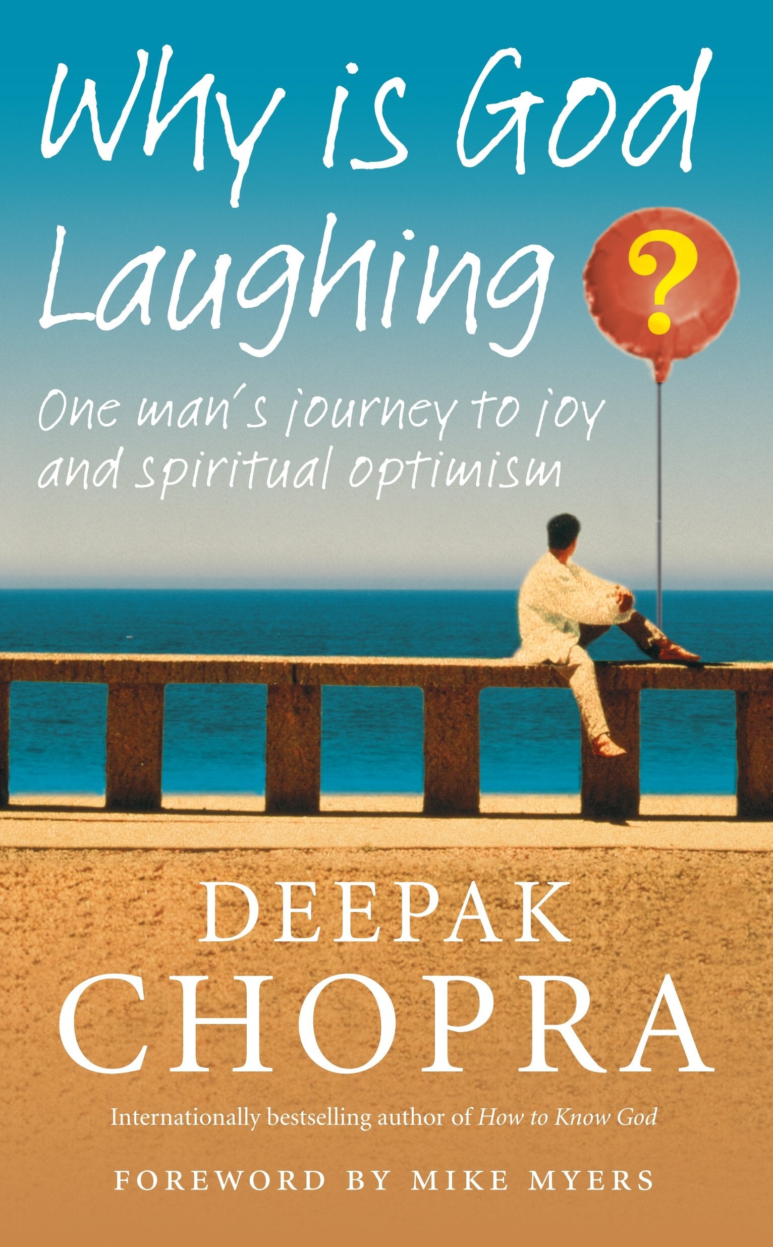 Why Is God Laughing?: One man's journey to joy and spiritual optimism Lifestyle