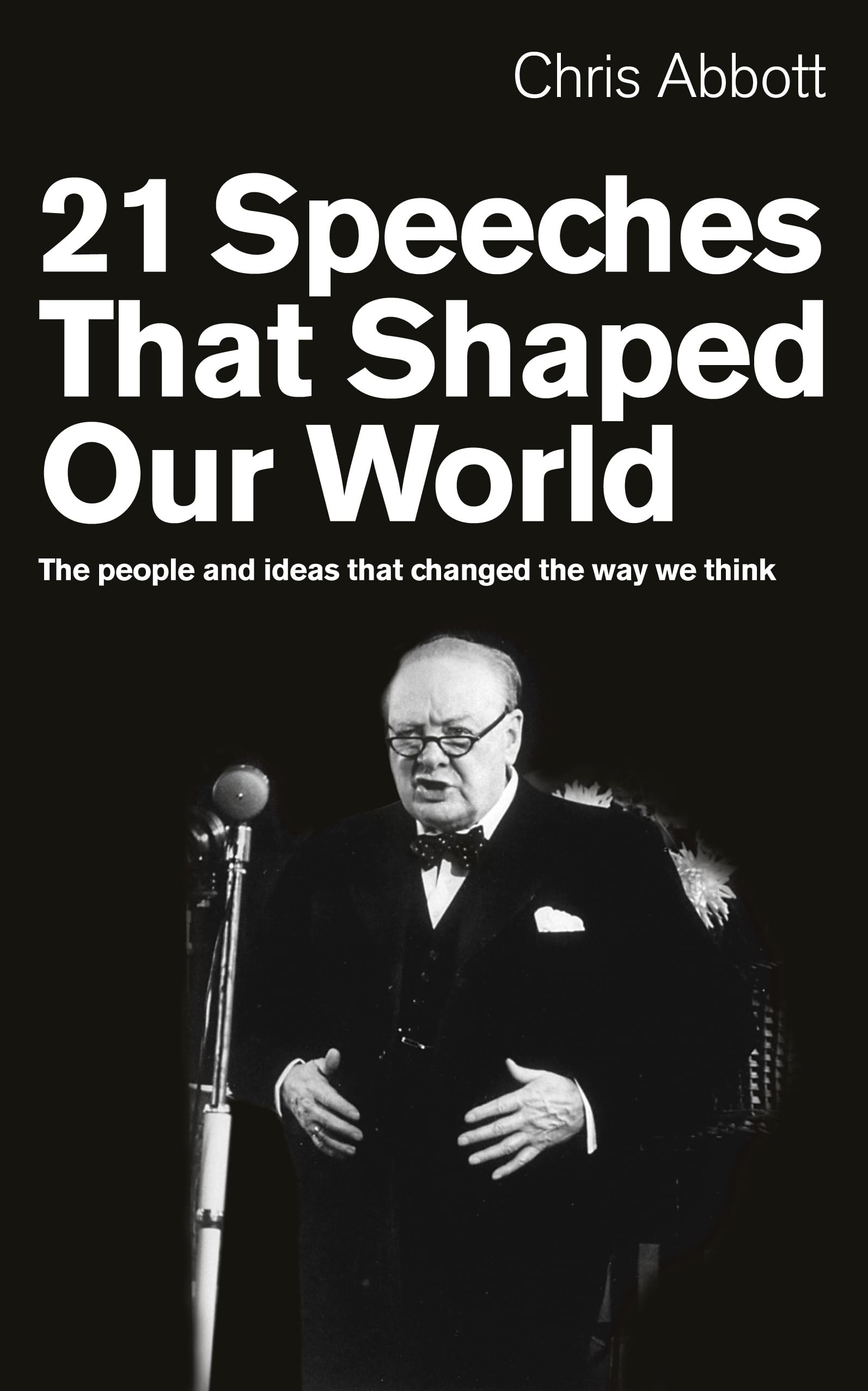 21 Speeches That Shaped Our World Essays & Short Stories