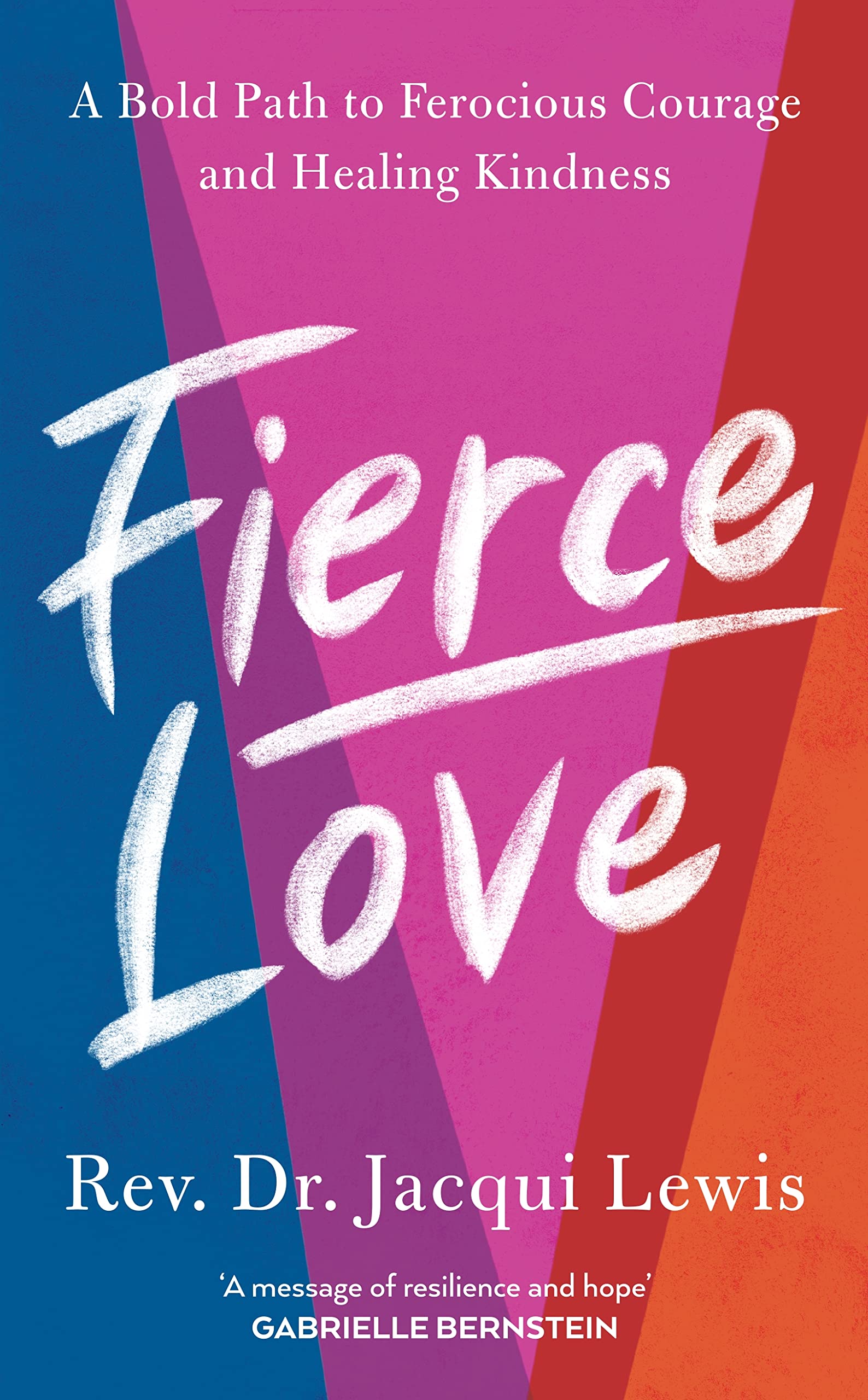 Fierce Love: A Bold Path to Ferocious Courage and Healing Kindness Lifestyle