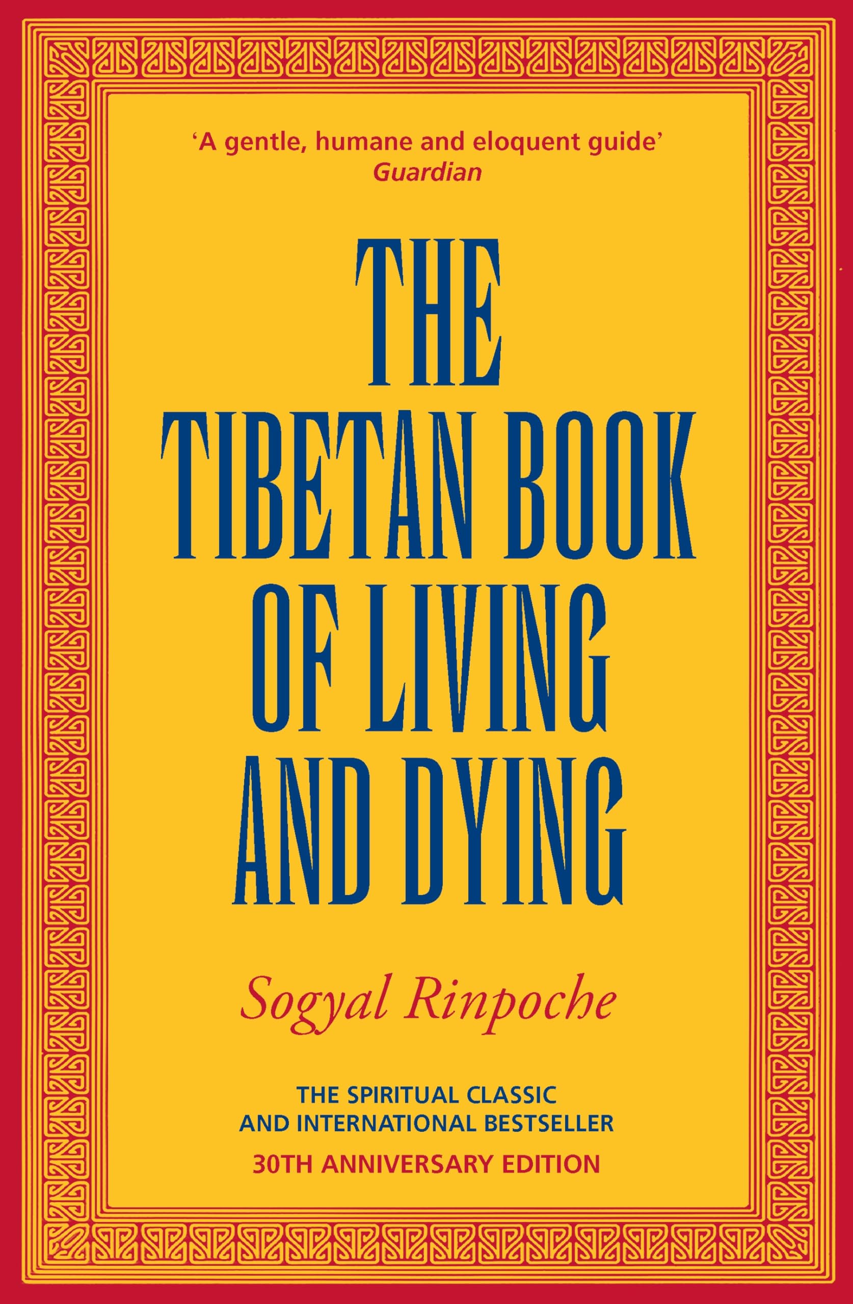 The Tibetan Book Of Living And Dying Philosophy