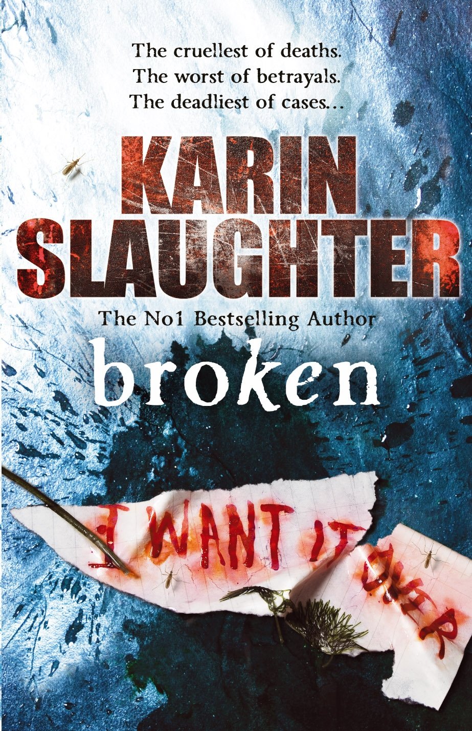 Broken: The cruellest of deaths. The worst of betrayals. The deadliest of cases ... (The Will Trent Series) Contemporary literature Books
