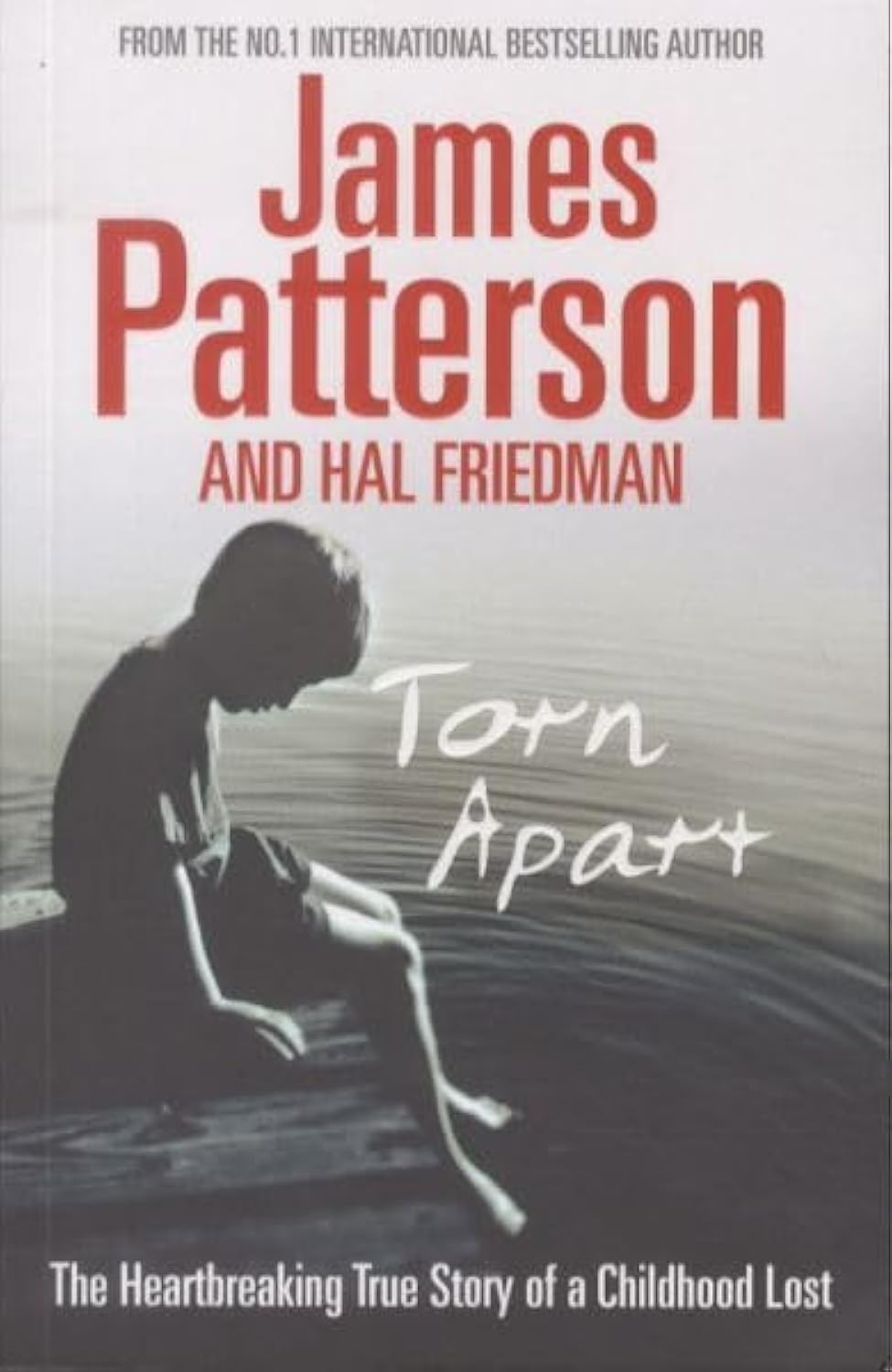 Torn Apart: The Heartbreaking True Story of a Childhood Lost Medicine