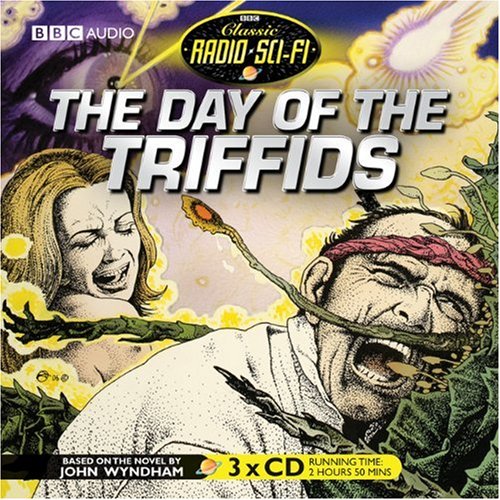 Classic Radio Sci-Fi: The Day of the Triffids Film, Art & Culture