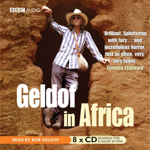 Geldof in Africa Travel