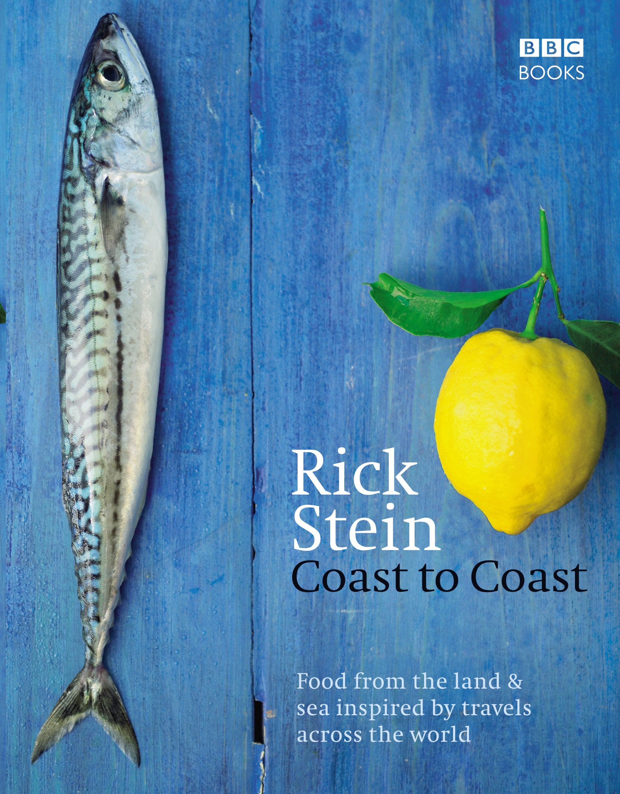Rick Stein's Coast to Coast Leisure, Home & Garden Books