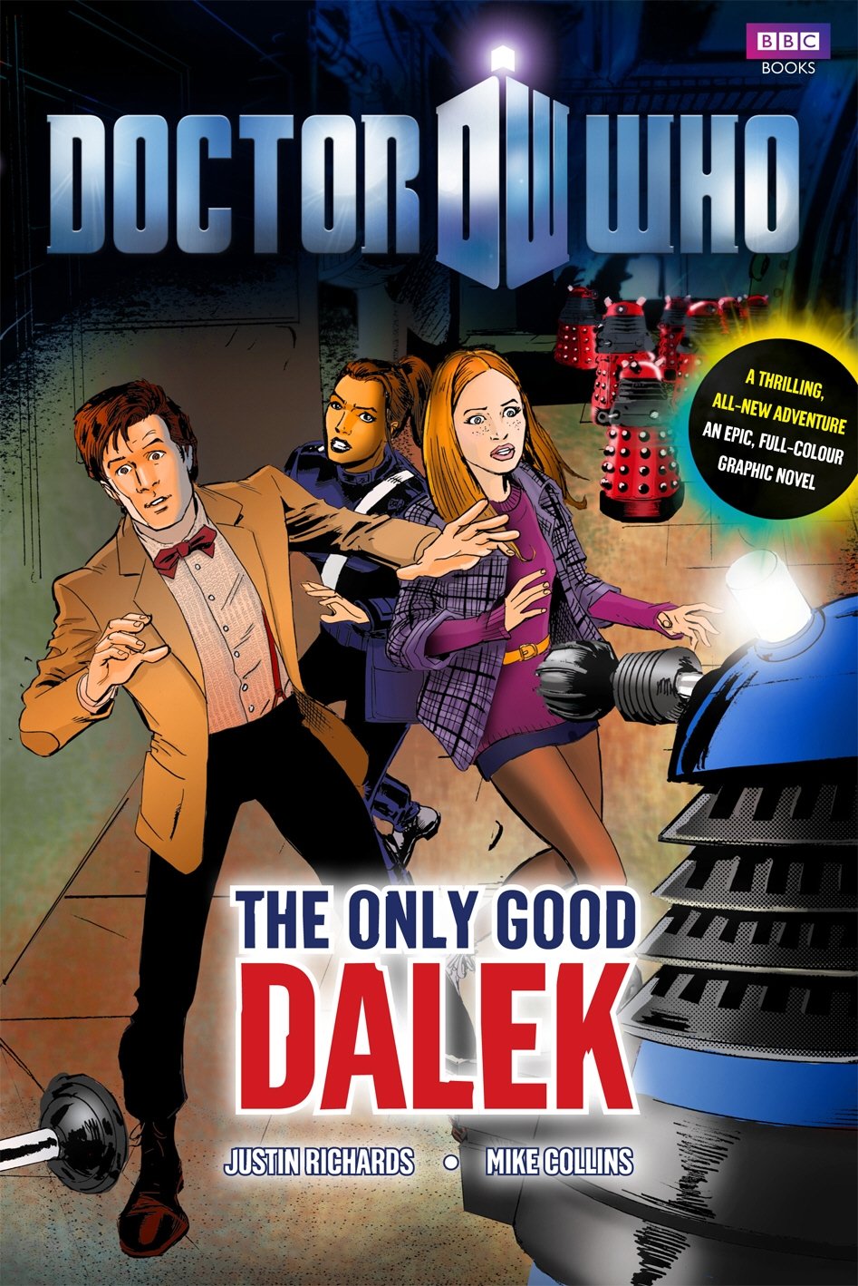 Doctor Who: The Only Good Dalek Contemporary literature