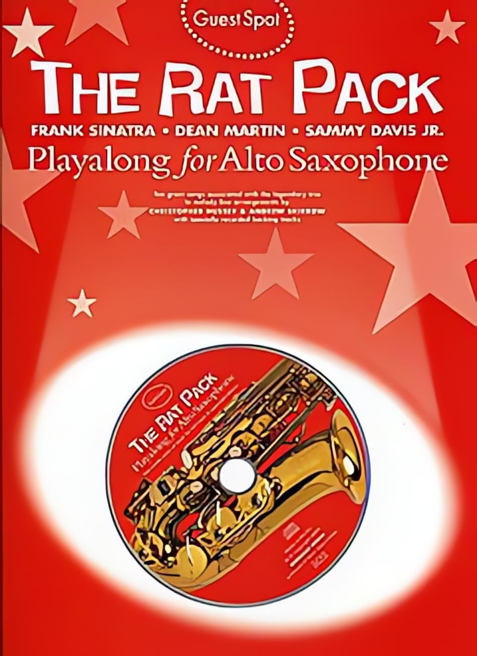Guest Spot "Rat Pack": Alto Saxophone: The Rat Pack book