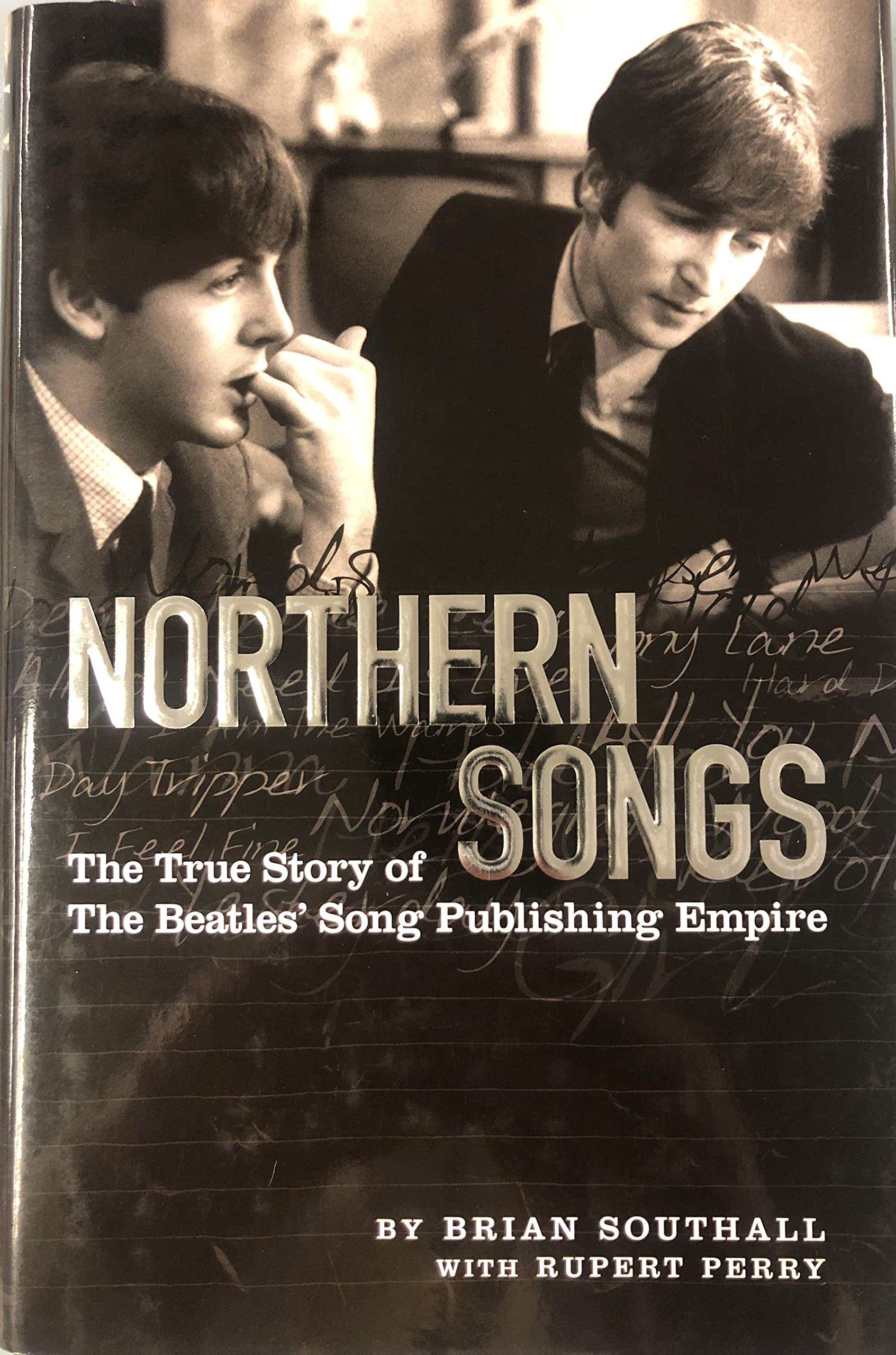 Northern Songs: The True Story of the 'Beatles' Songwriting Empire Arts & Music