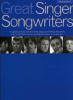 Great Singer Songwriters-Male Edition Sheet Music