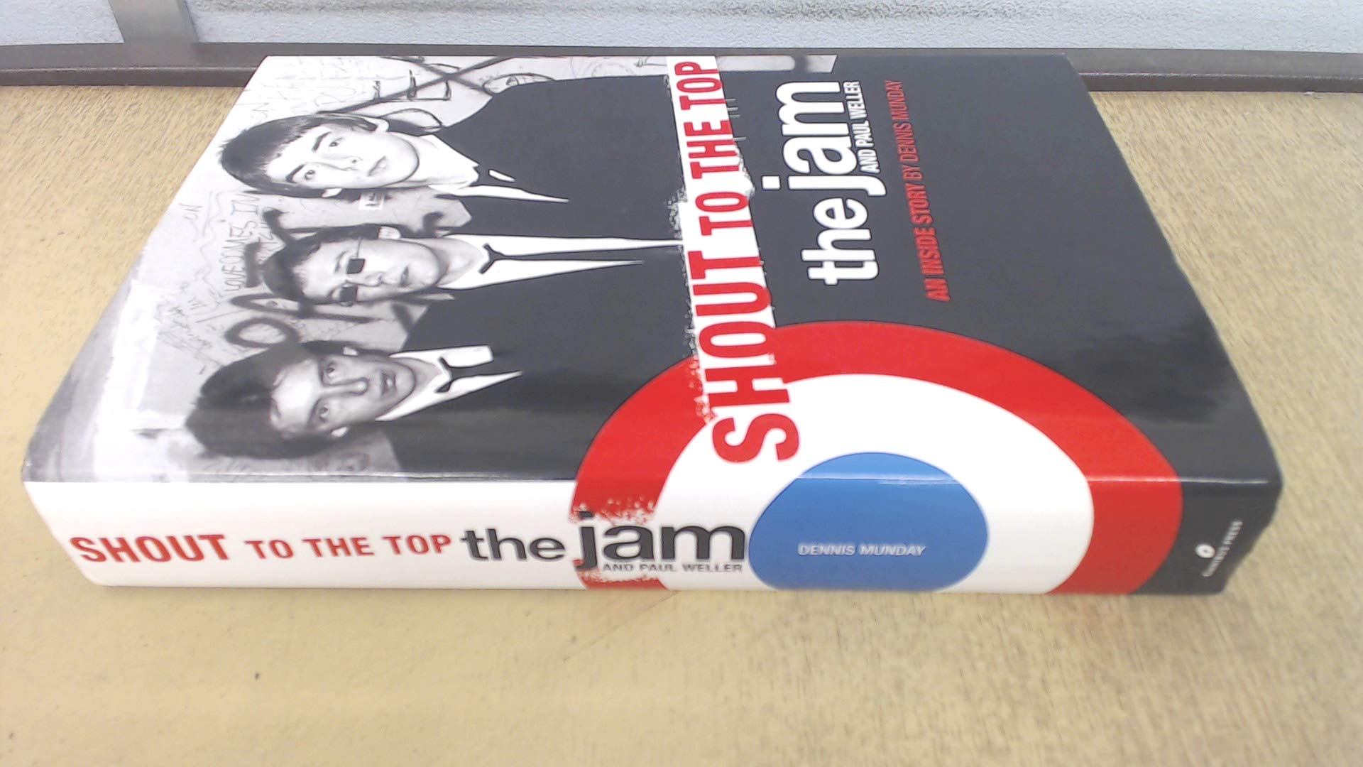 Shout to the Top - The jam and Paul Weller: An inside story Sheet Music