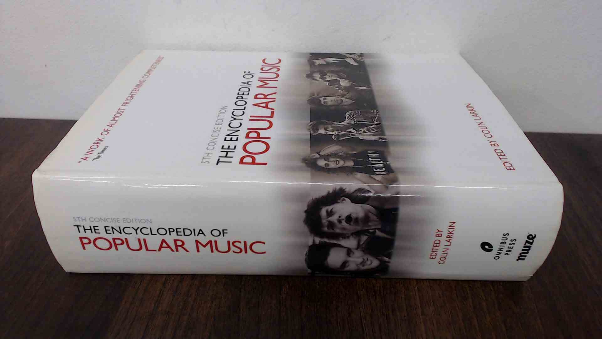 The Encyclopedia of Popular Music Arts & Music