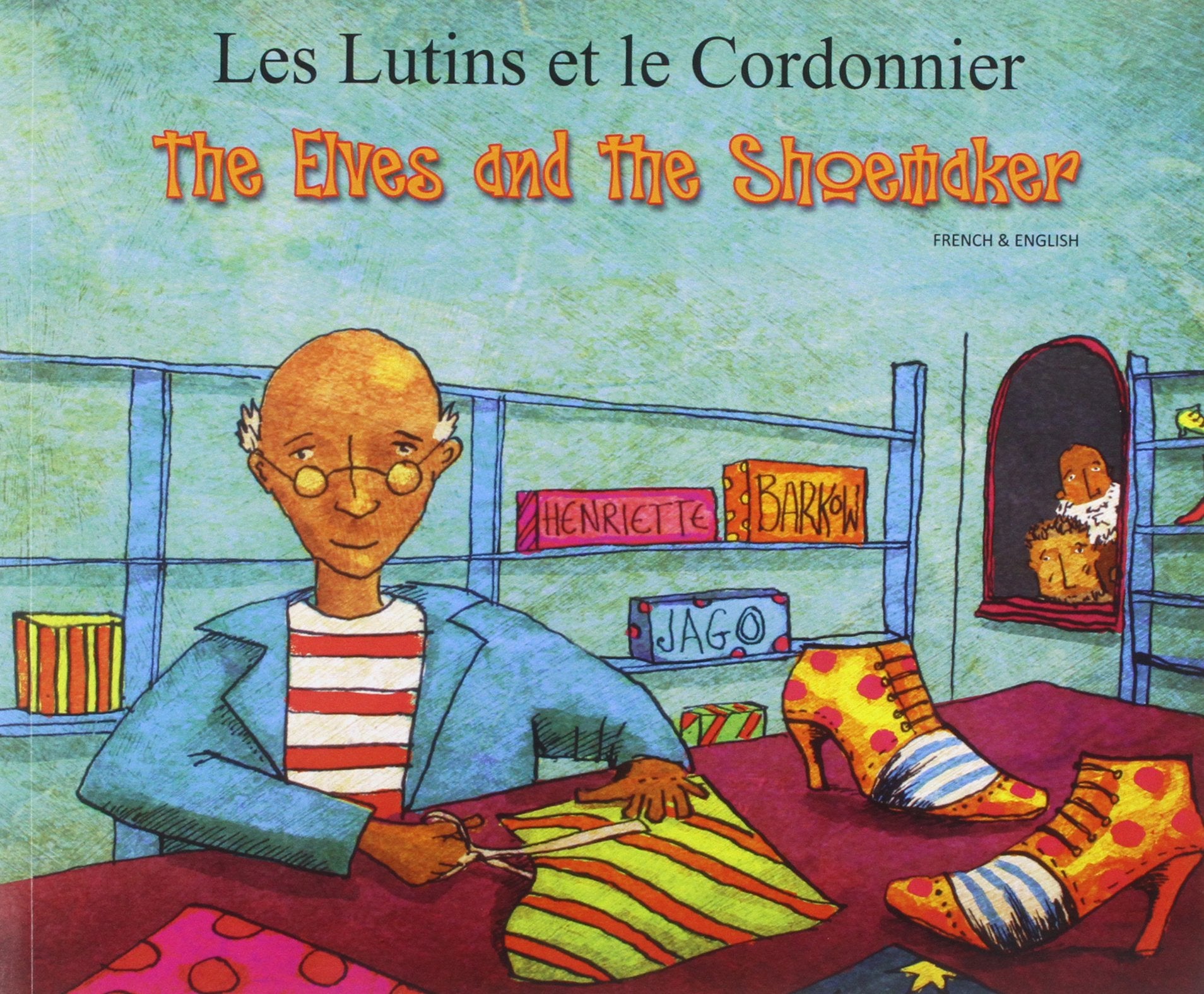 The Elves and the Shoemaker (English/French) book