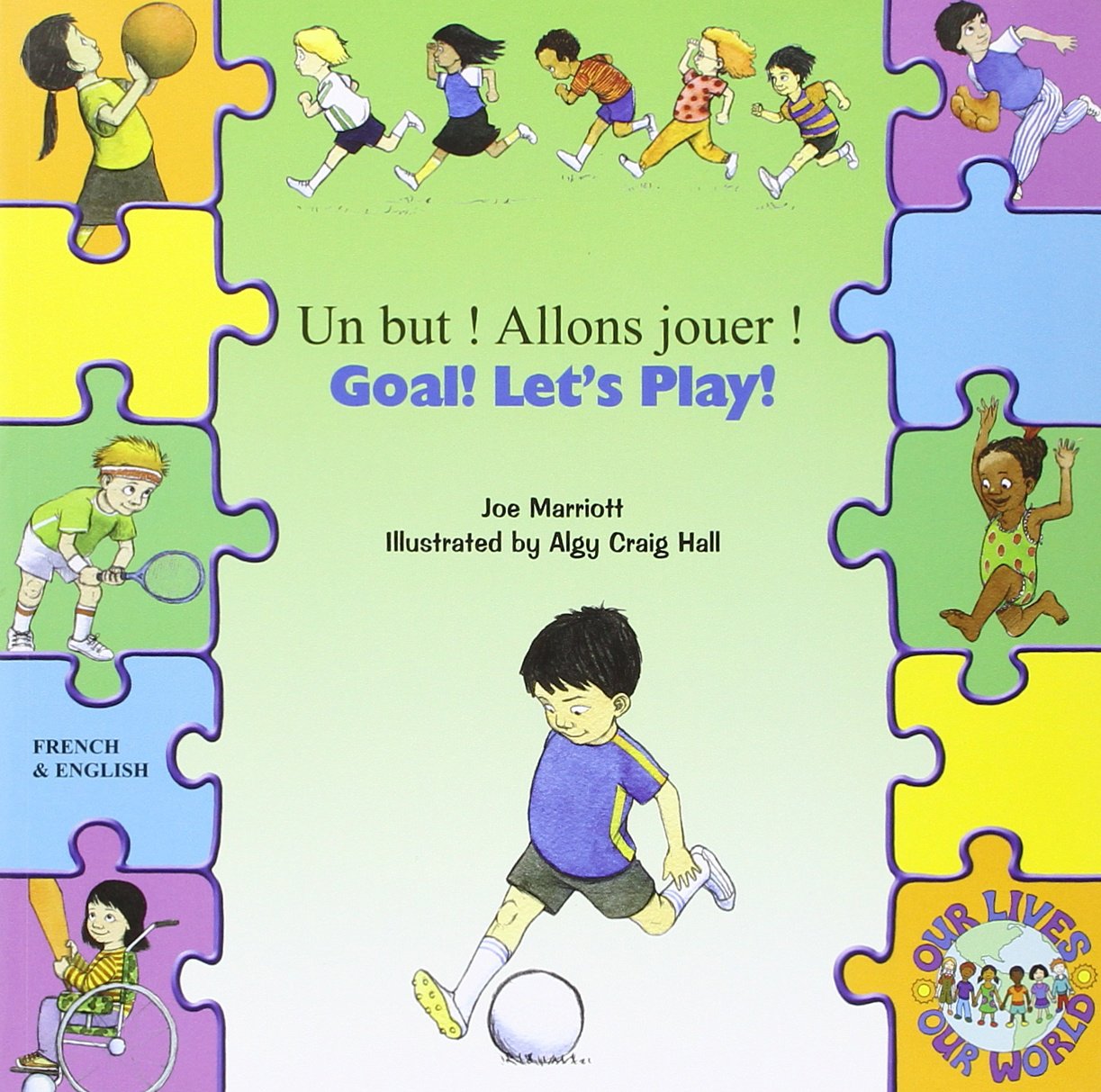 Goal ! Let's Play ! In French and English Leisure & Fun