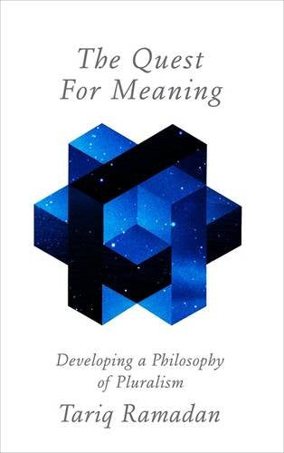 The Quest for Meaning: Developing a Philosophy of Pluralism Religion & Esotericism