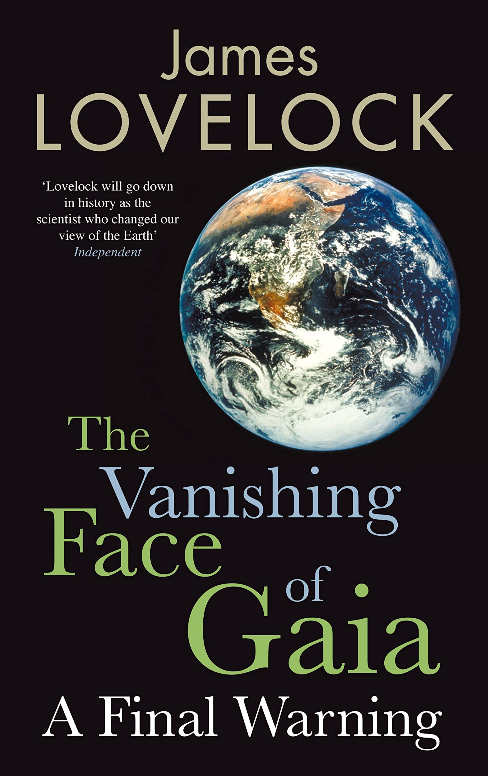 The Vanishing Face of Gaia: A Final Warning Mathematics