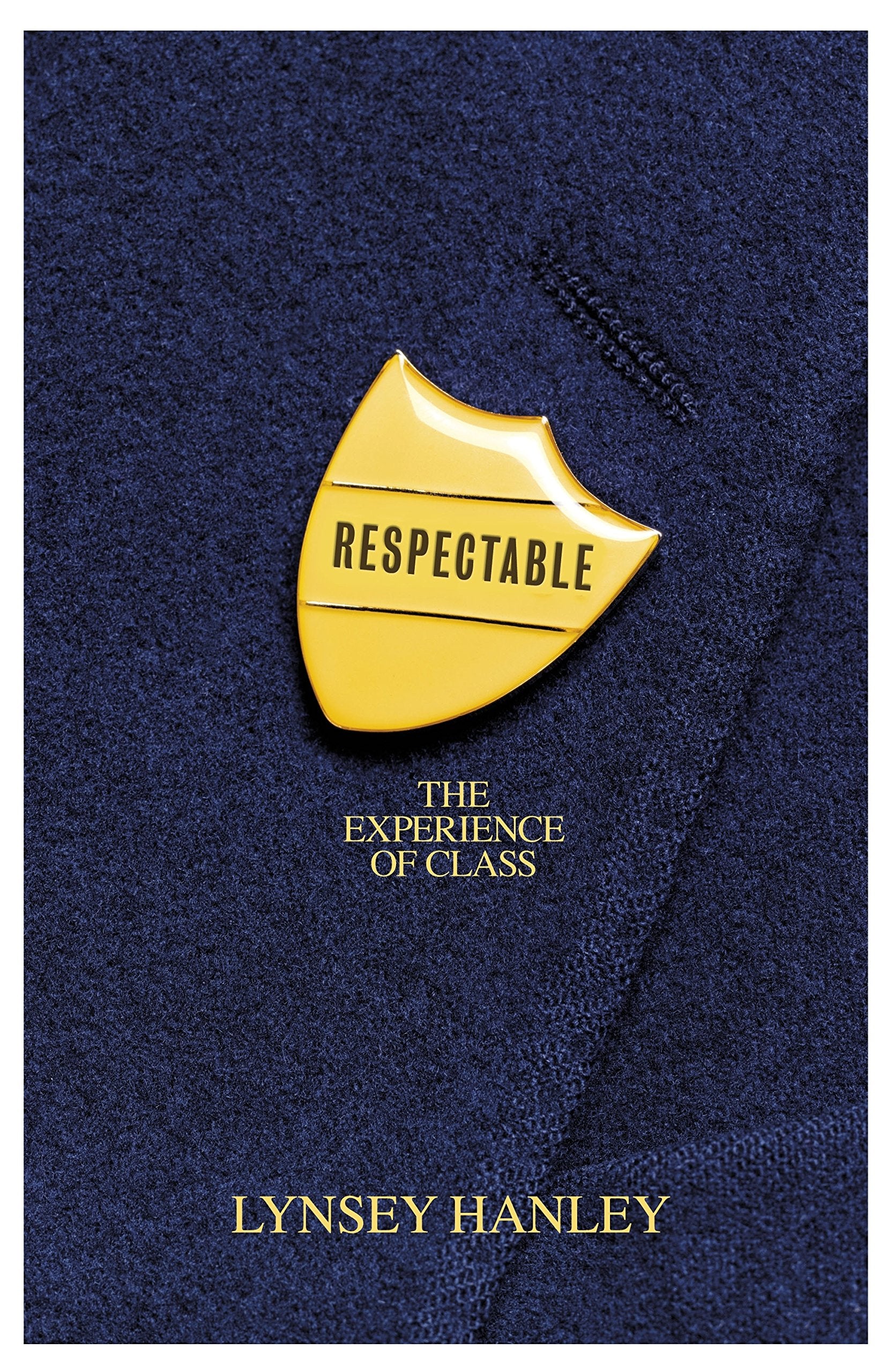 Respectable: The Experience of Class Books