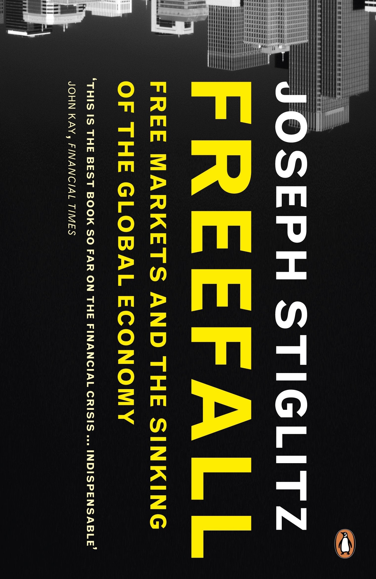 Freefall: Free Markets and the Sinking of the Global Economy Law