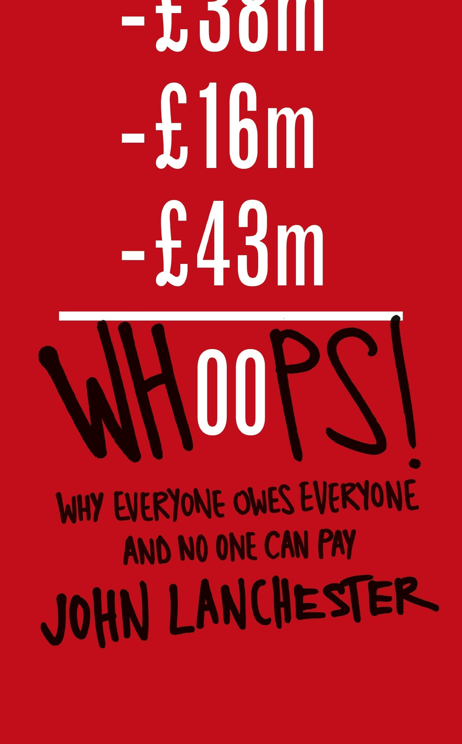 Whoops!: Why Everyone Owes Everyone and No One Can Pay Business, Finance & Career