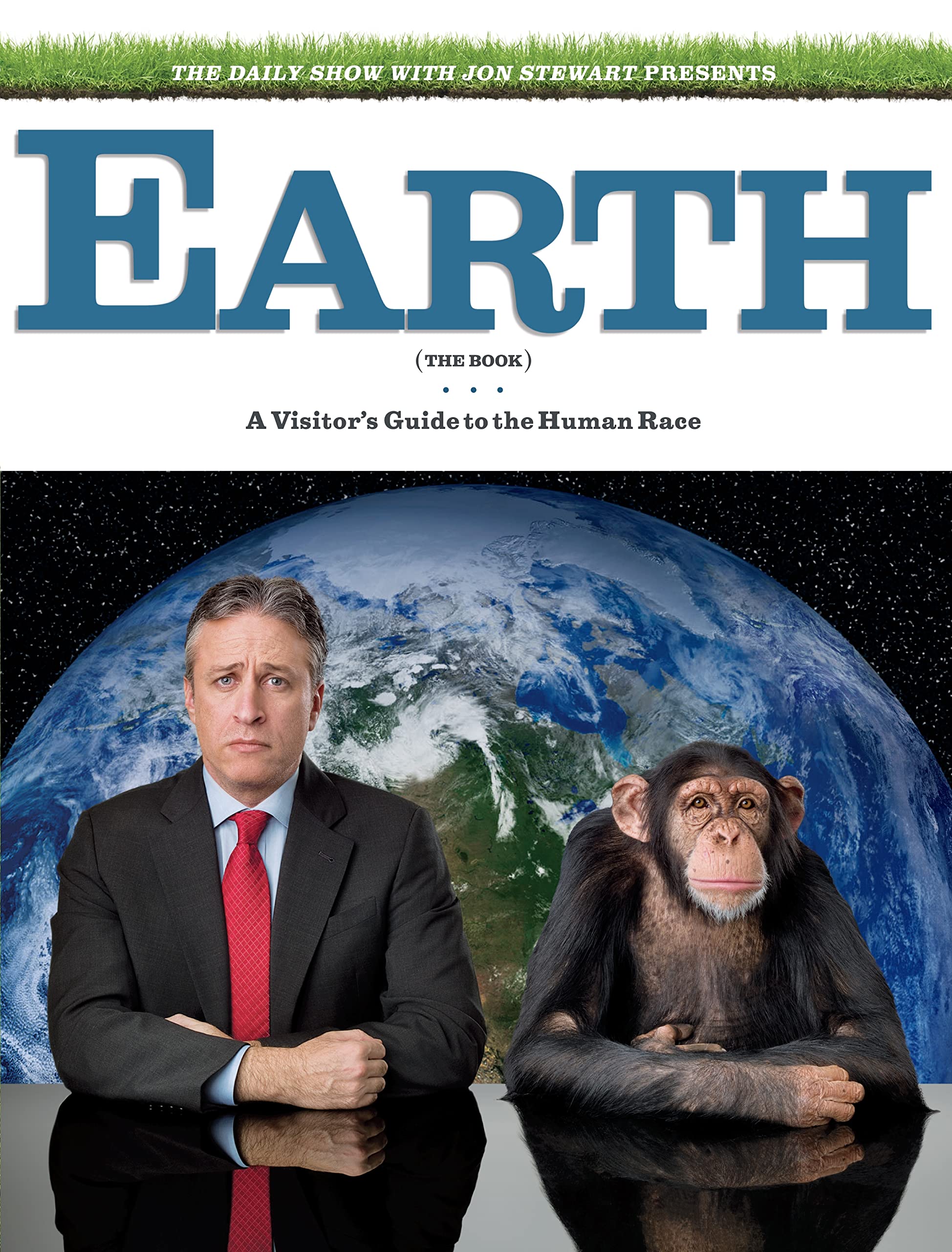 The Daily Show & Jon Stewart Present EARTH (The Book): A Visitor's Guide to the Human Race Leisure, Home & Garden