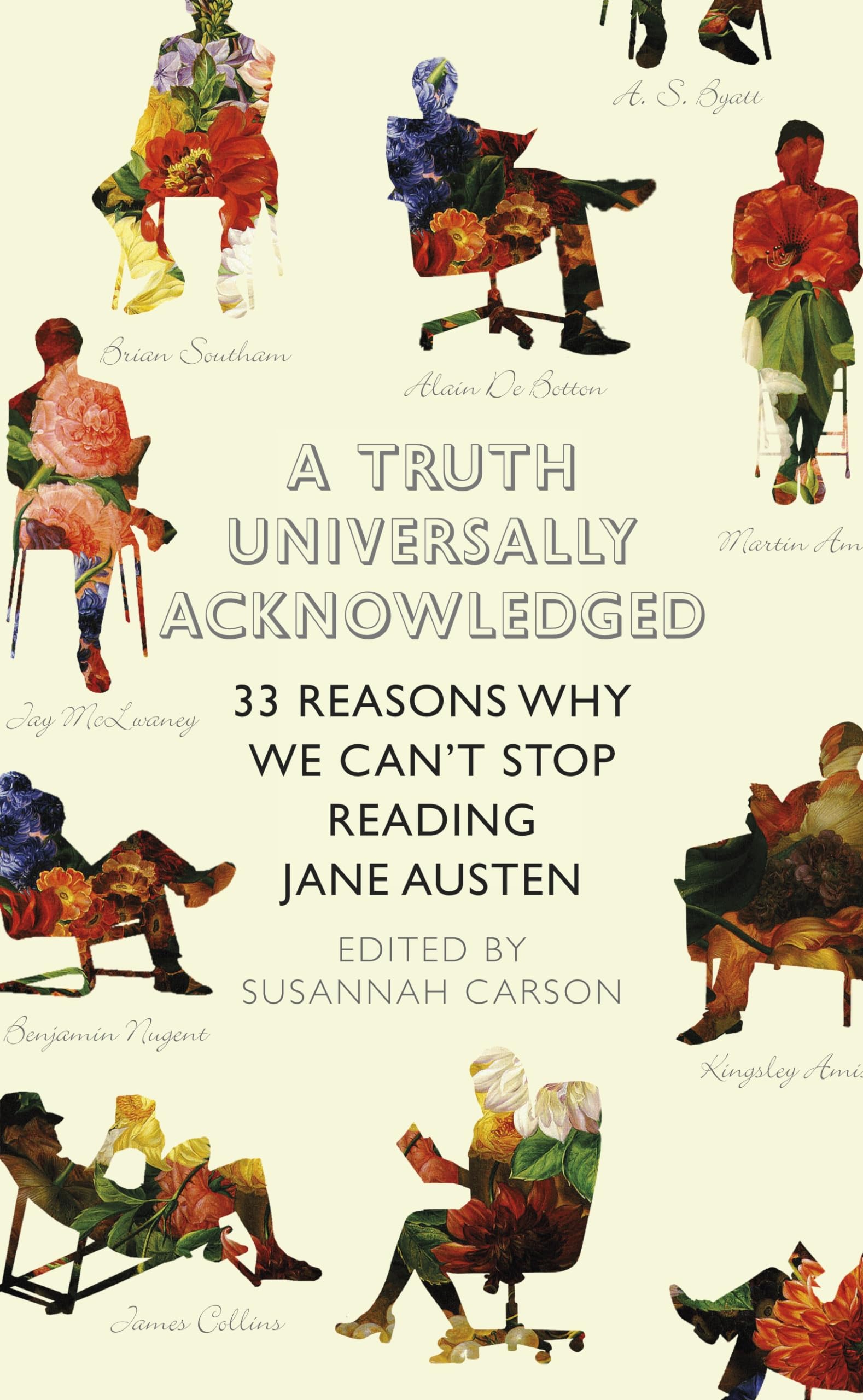 A Truth Universally Acknowledged: 33 Reasons Why We Can't Stop Reading Jane Austen Contemporary literature