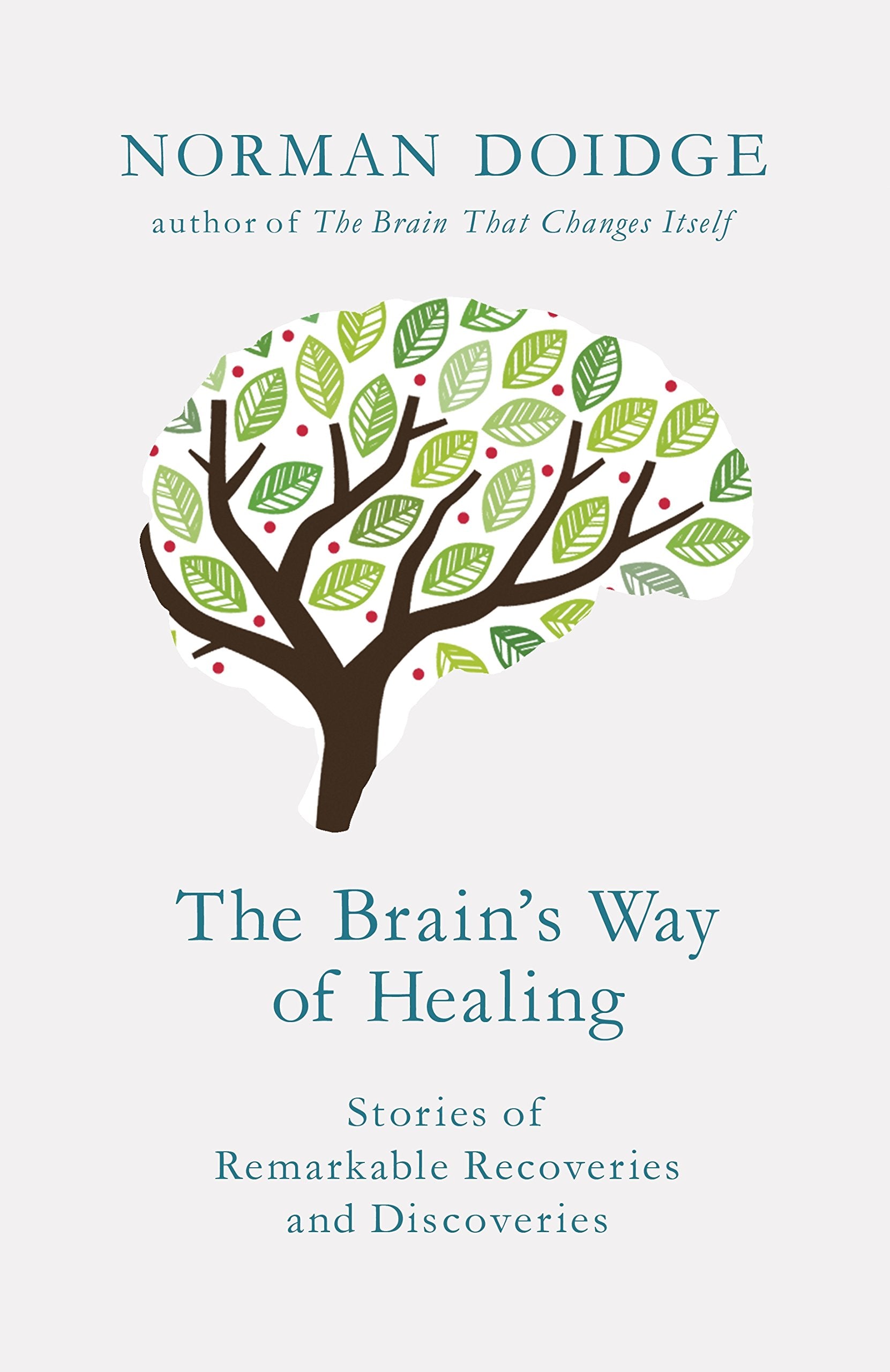 The Brain's Way of Healing Medicine