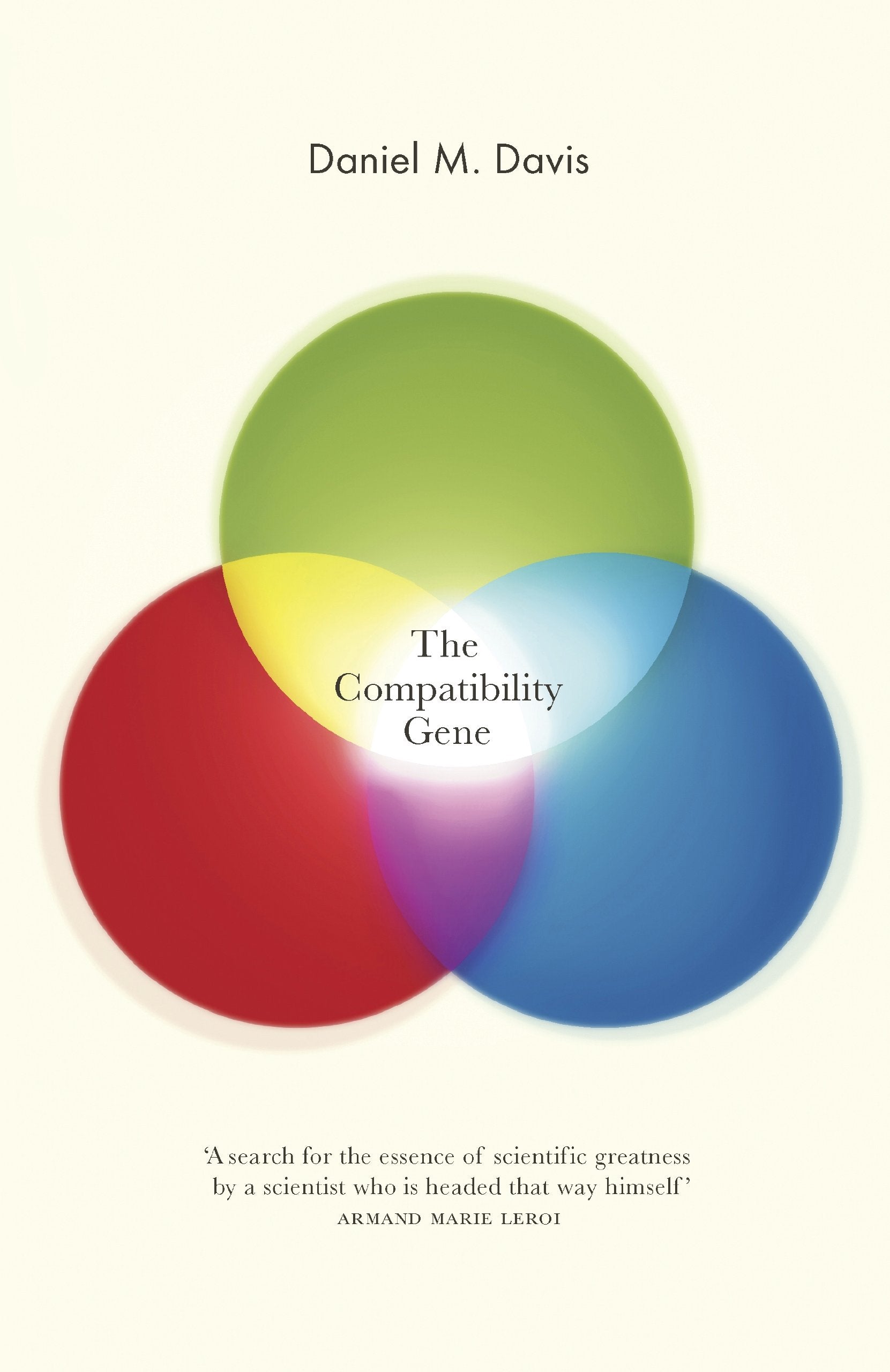 The Compatibility Gene: How Our Bodies Fight Disease, Attract Others, and Define Our Selves Medicine