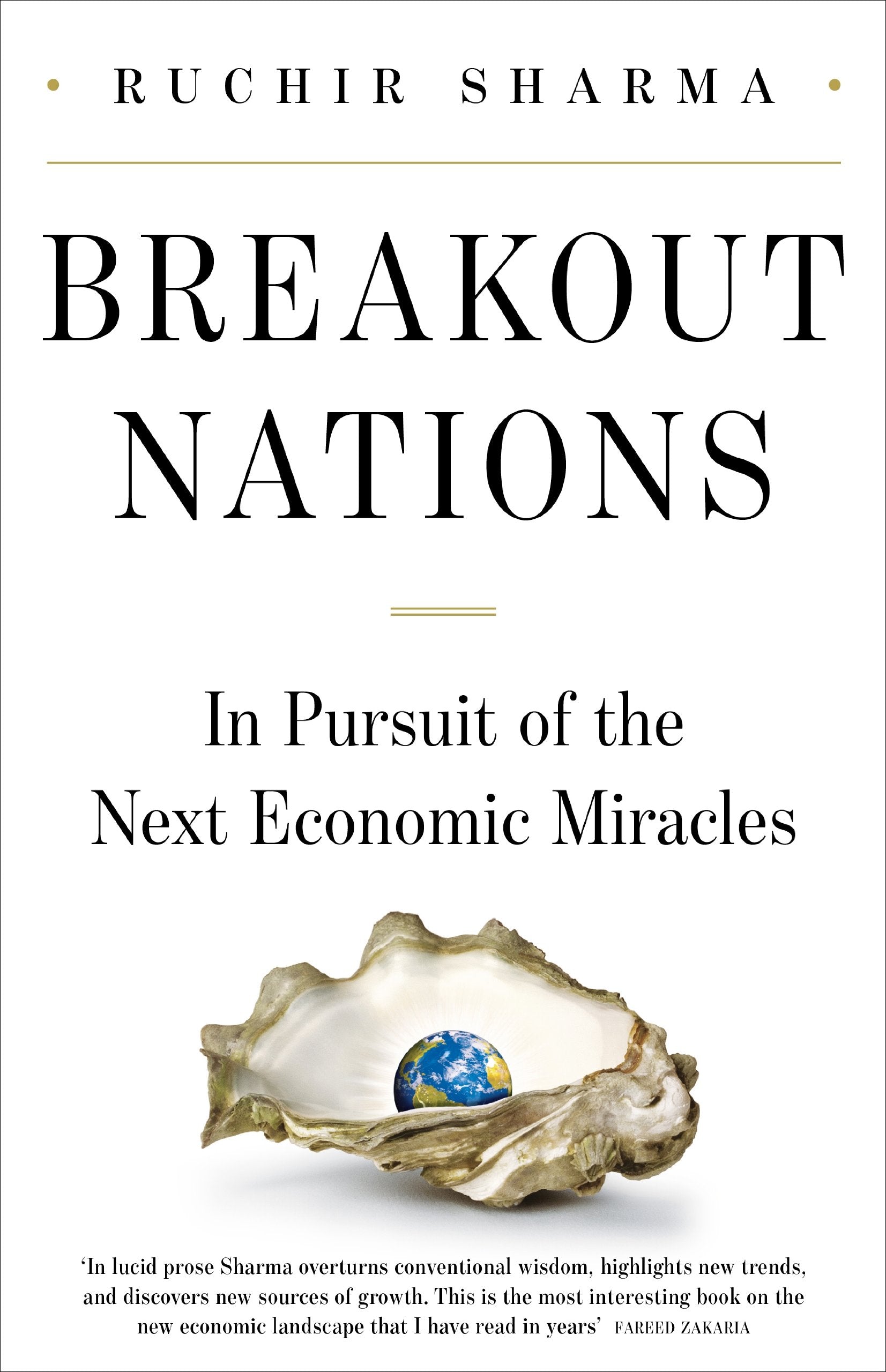 Breakout Nations: In Pursuit of the Next Economic Miracles Business, Finance & Career