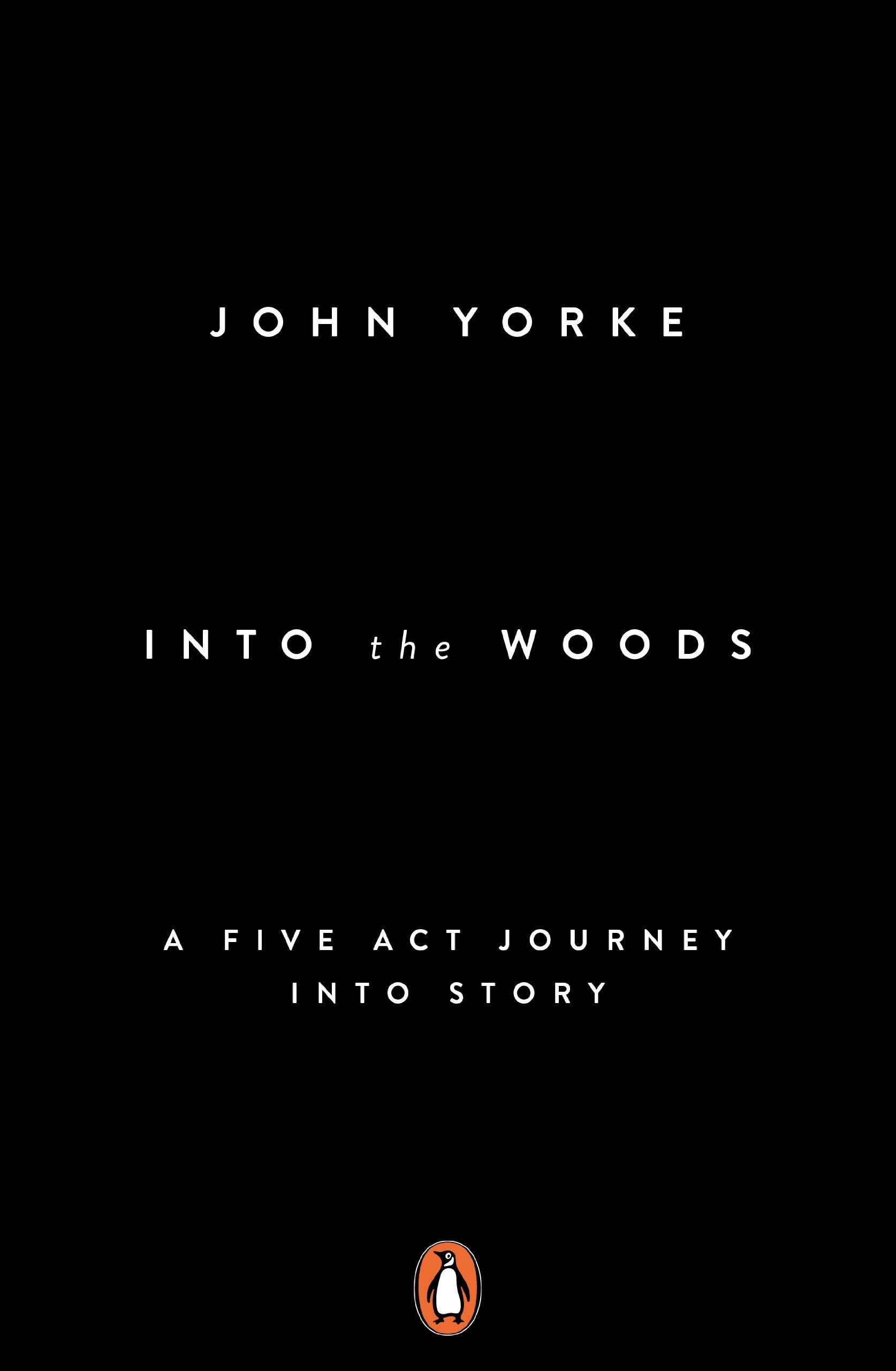 Into The Woods: How Stories Work and Why We Tell Them Contemporary literature