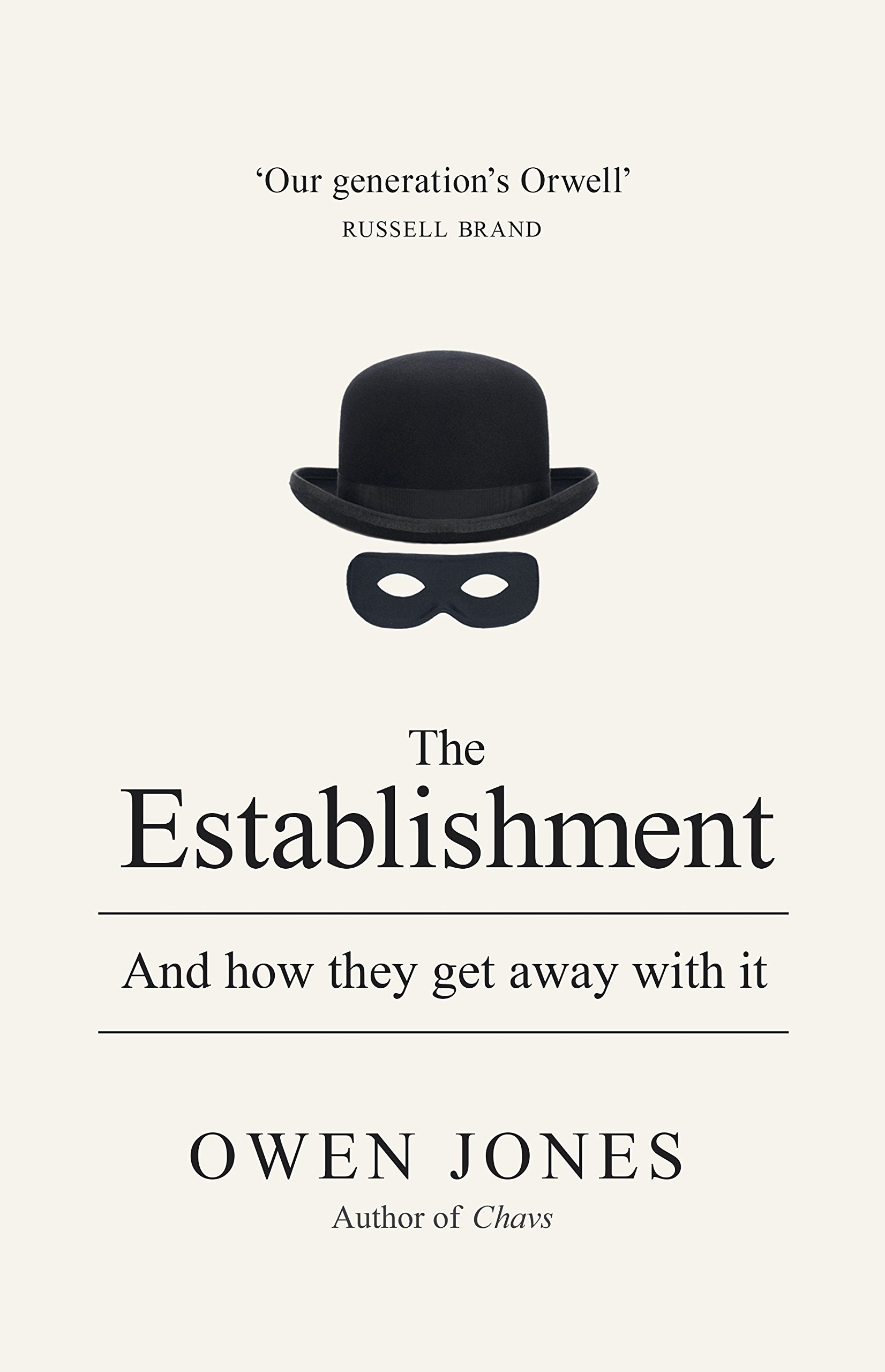 The Establishment: And how they get away with it Law