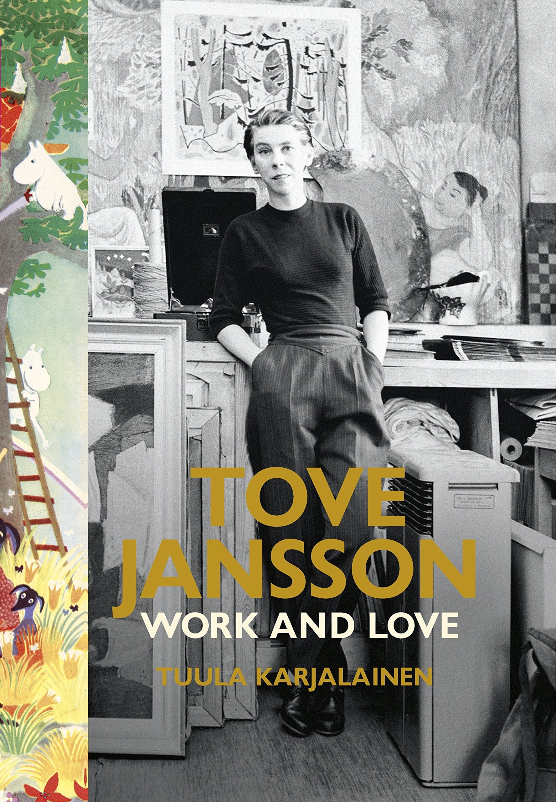 Tove Jansson: Work and Love Contemporary literature