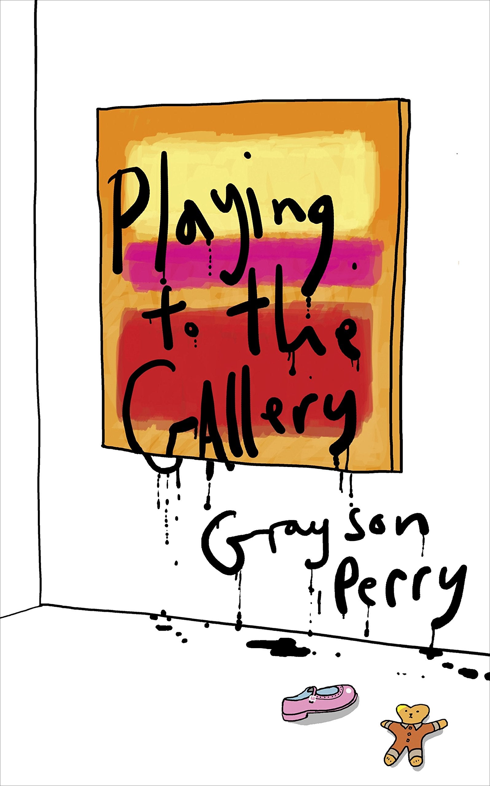 Playing to the Gallery: Helping Contemporary Art in its Struggle to Be Understood Film, Art & Culture