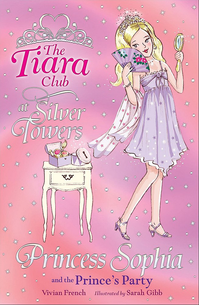 The Tiara Club: Princess Sophia and the Prince's Party Novels & Short Stories