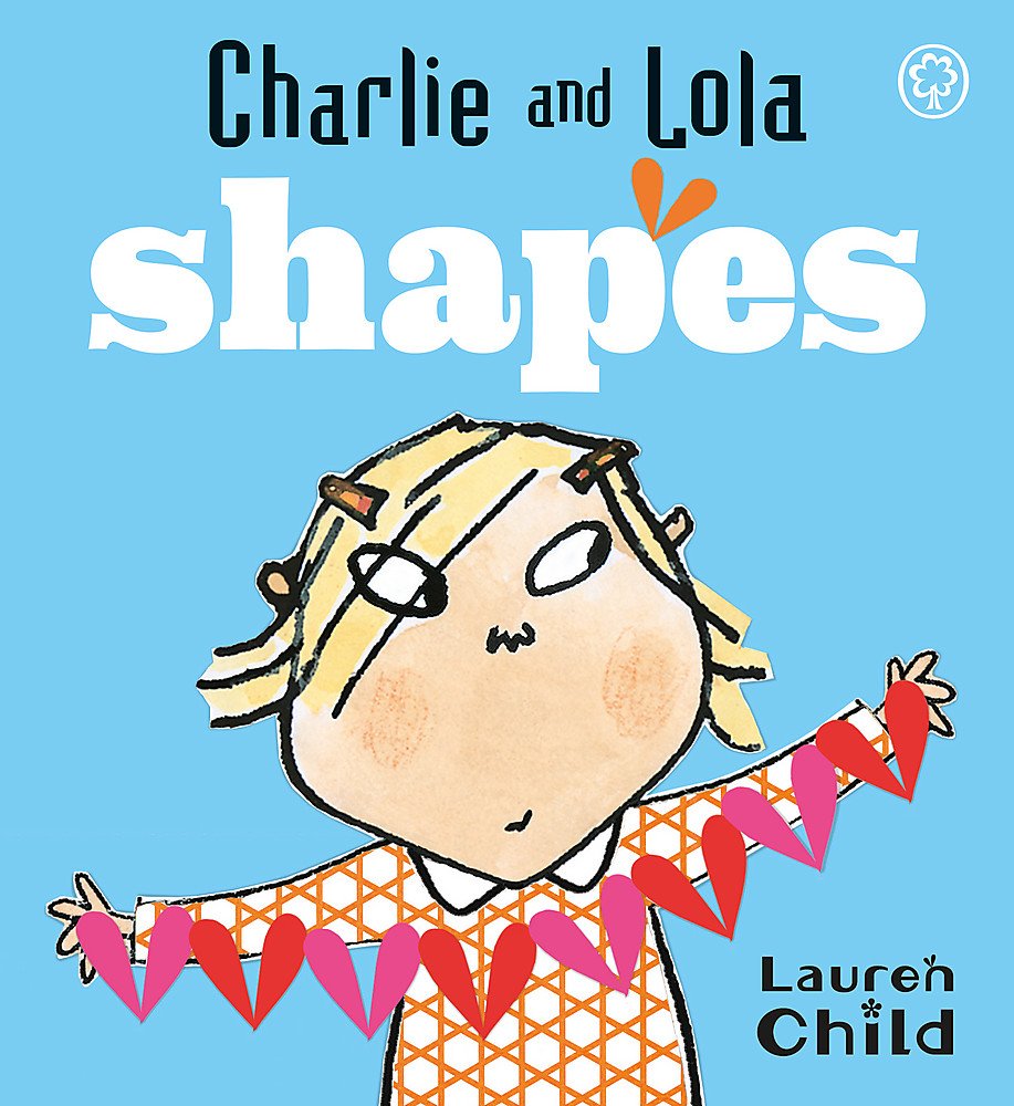 Shapes: Board Book (Charlie and Lola) Non-fiction