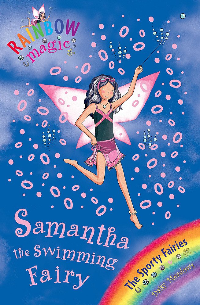 Rainbow Magic: Samantha the Swimming Fairy: The Sporty Fairies Book 5 Fairy Tales & Legends