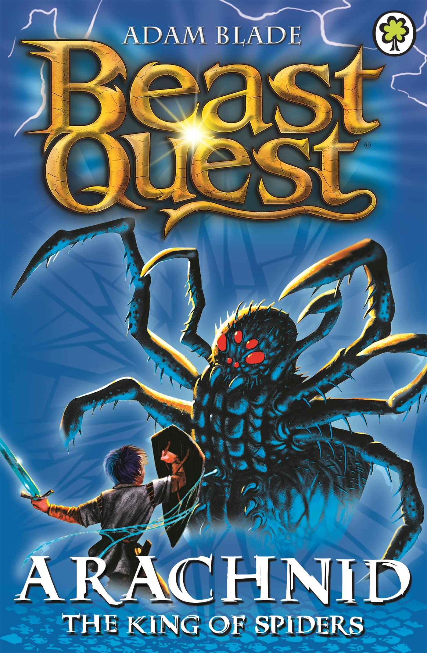 Beast Quest: Arachnid the King of Spiders Novels & Short Stories
