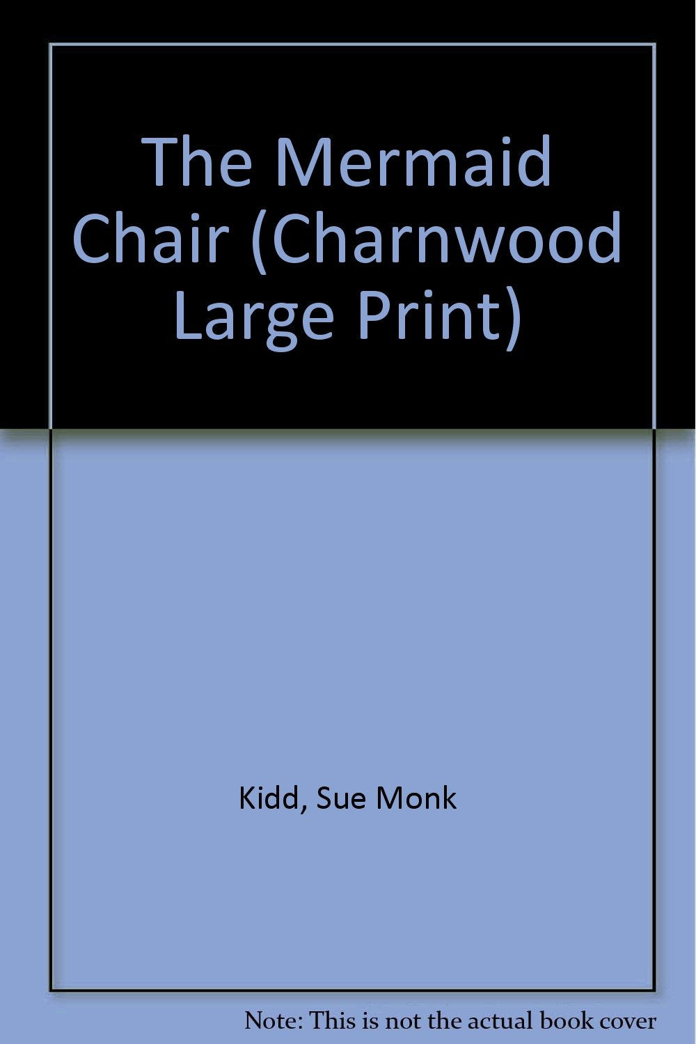 The Mermaid Chair (Charnwood Large Print) Contemporary literature