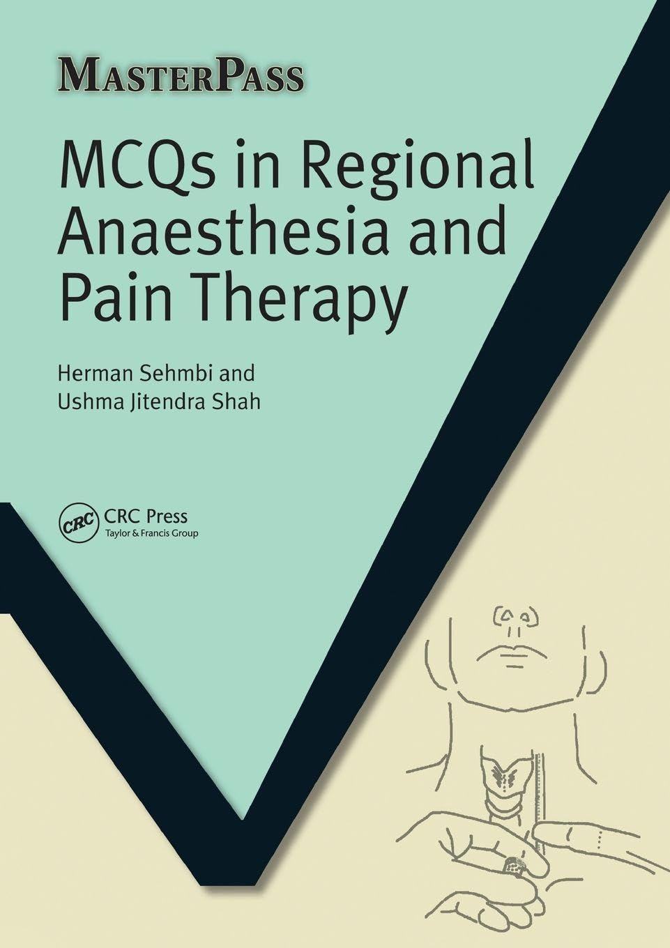 Mcqs in Regional Anaesthesia and Pain Therapy (MasterPass) Medicine