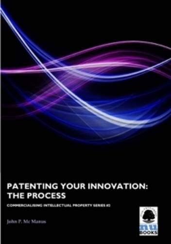 Patenting Your Innovation: The Process Books