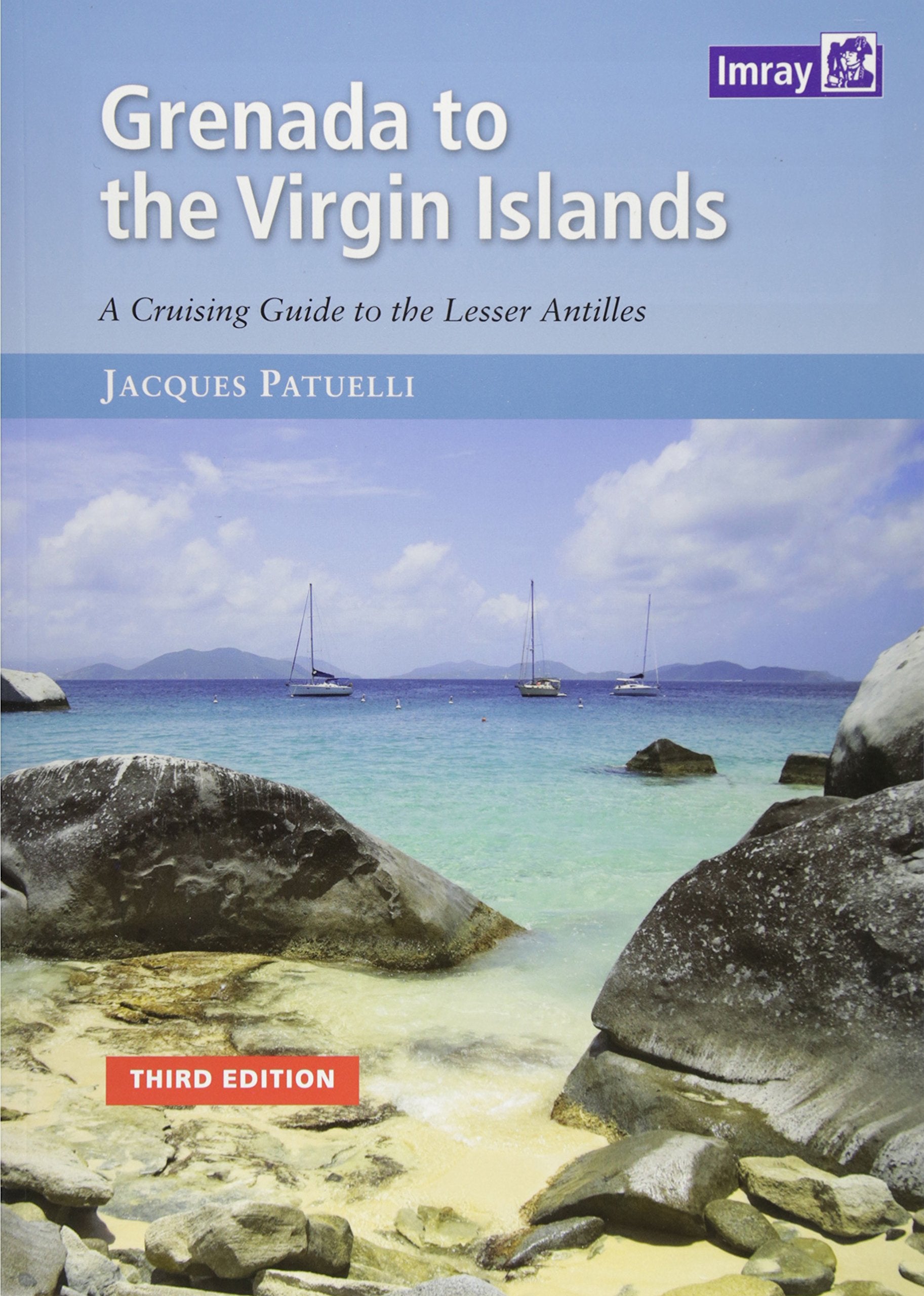 Grenada to the Virgin Islands, Imray Cruising Guide (Imray Pilots and Cruising Guides) Leisure, Home & Garden