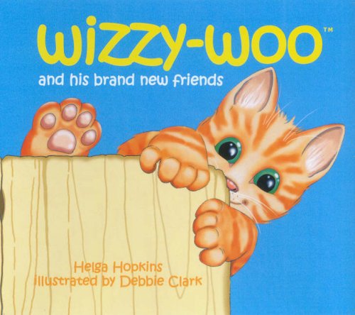 Wizzy-woo: And His Brand New Friends Novels & Short Stories