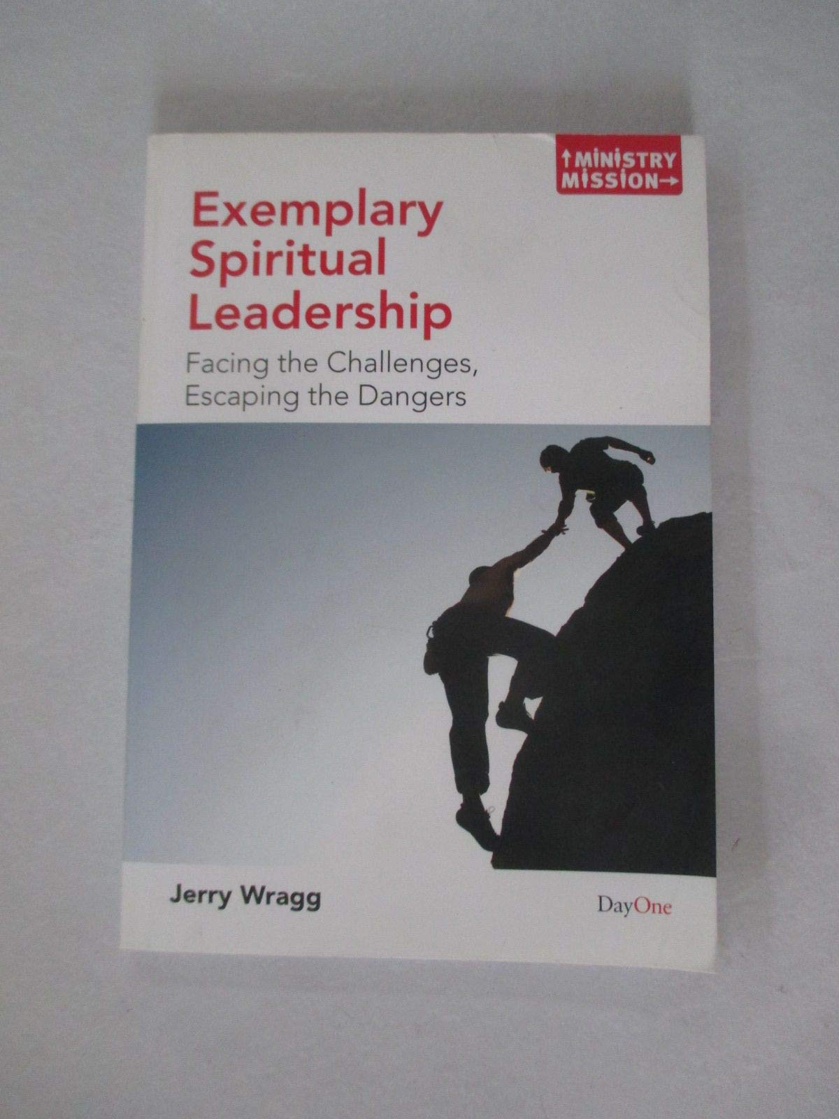 Exemplary Spiritual Leadership: Facing the Challenges, Escaping the Dangers Religion & Esotericism